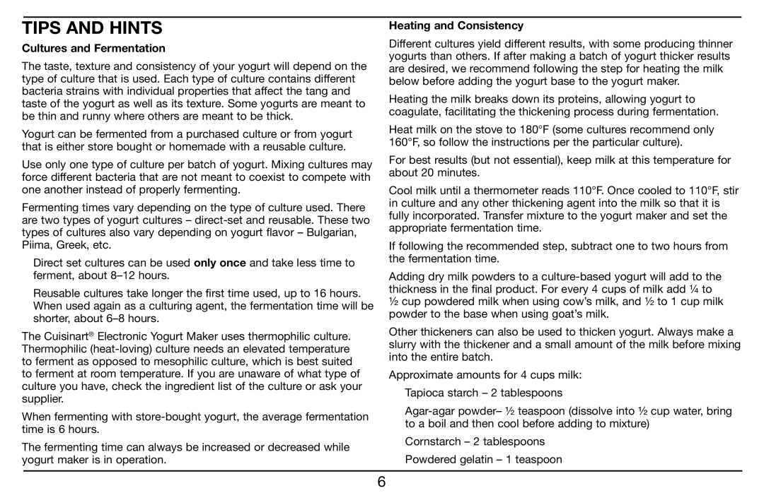 Cuisinart Cuisinart Electronic Yogurt Maker with Automatic Cooling, CYM-100 manual Tips and Hints, Cultures and Fermentation 