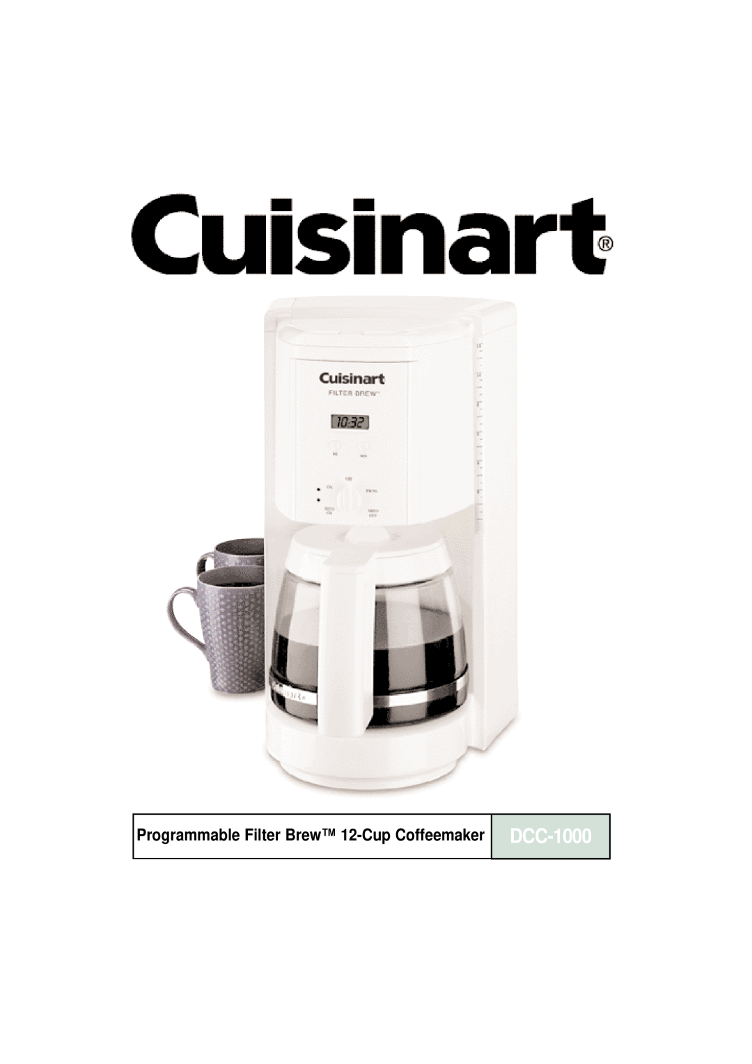 Cuisinart 73289 manual DCC-1000, Programmable Filter Brew 12-Cup Coffeemaker 