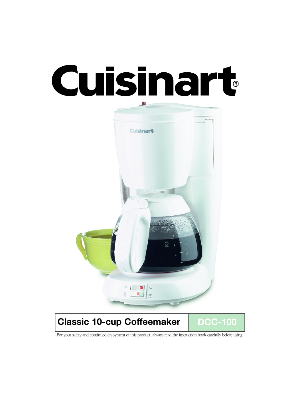 Cuisinart DCC-100C manual Classic 10-cup Coffeemaker 