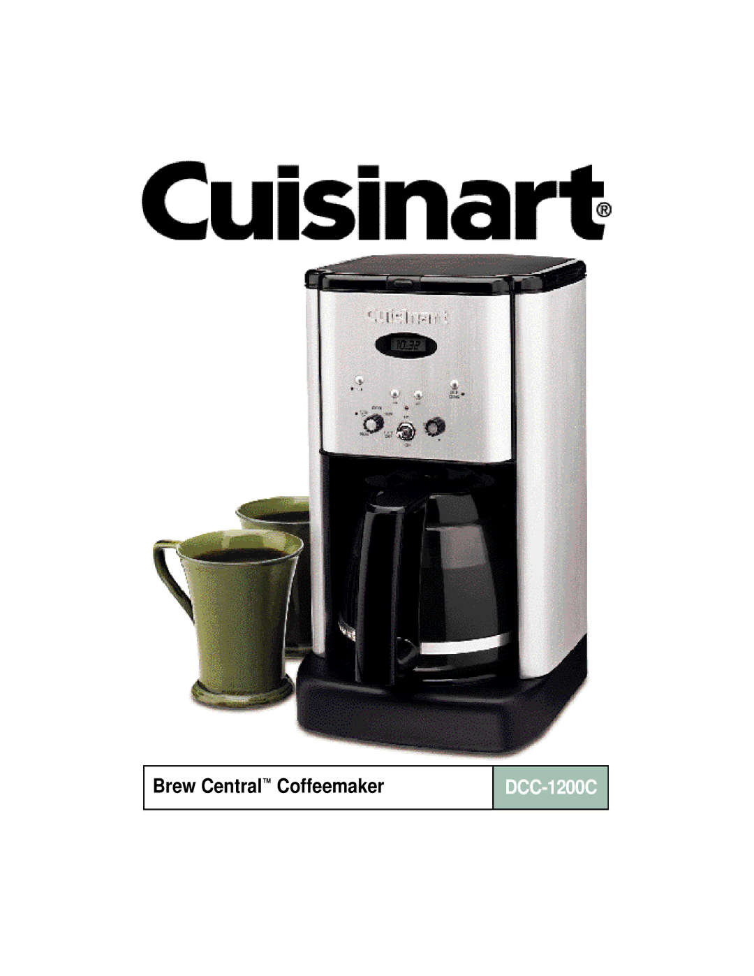 Cuisinart DCC-1200C manual Brew Central Coffeemaker 