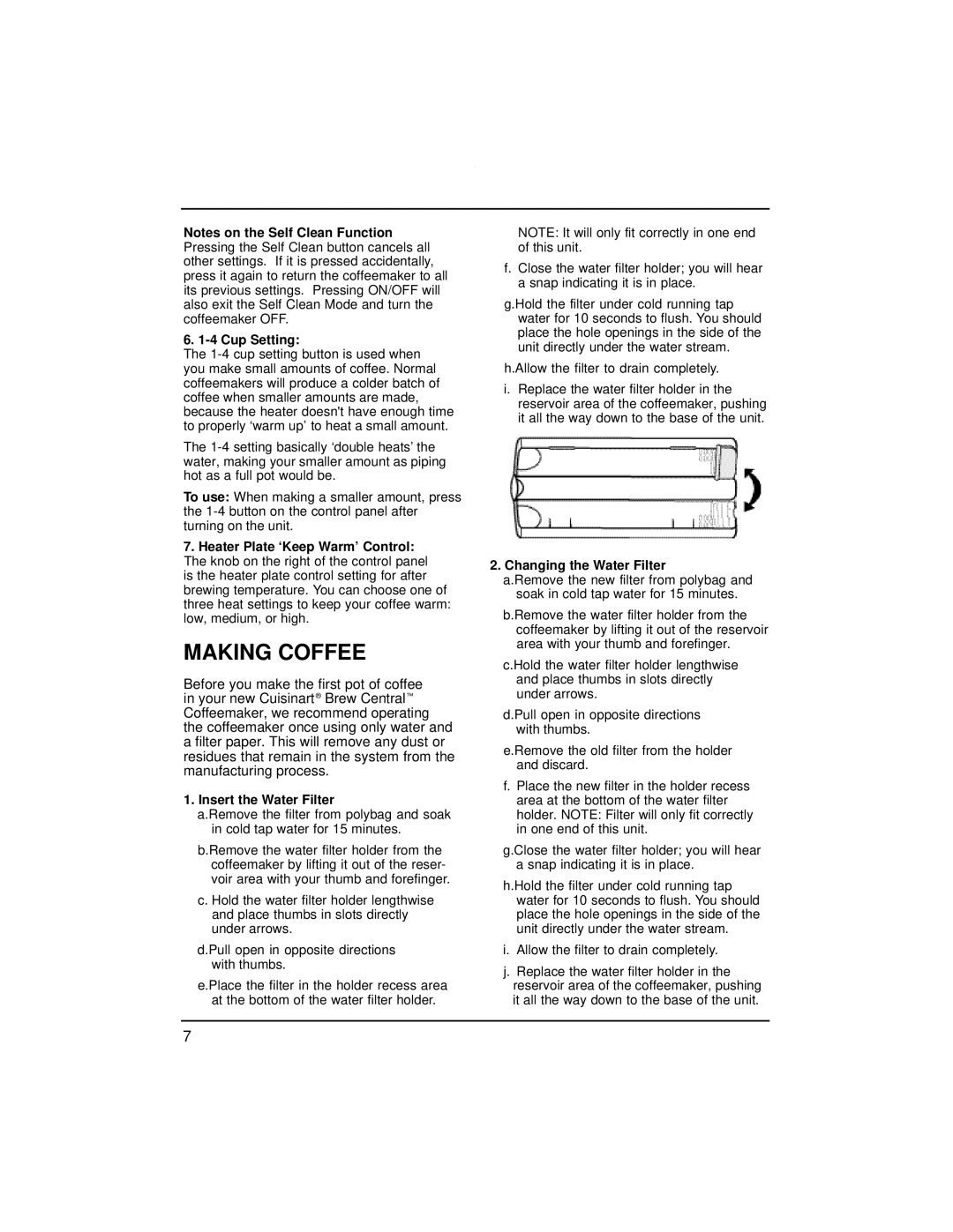 Cuisinart DCC-1200C manual Making Coffee, Insert the Water Filter, Changing the Water Filter 