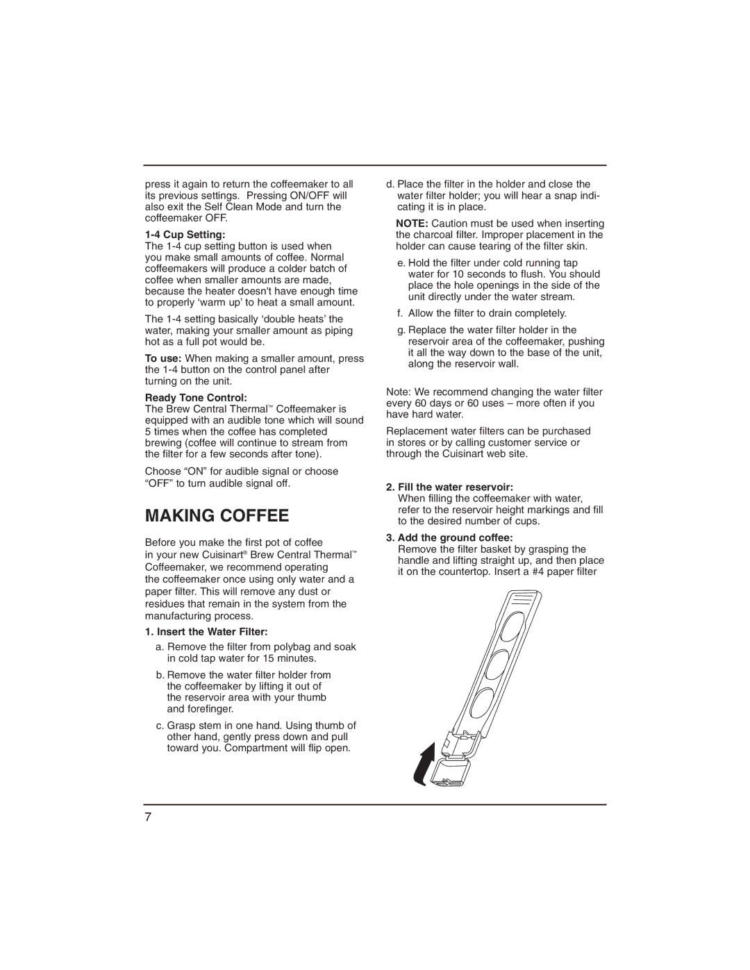 Cuisinart DCC-1400C manual Making Coffee, Ready Tone Control, Insert the Water Filter, Fill the water reservoir 