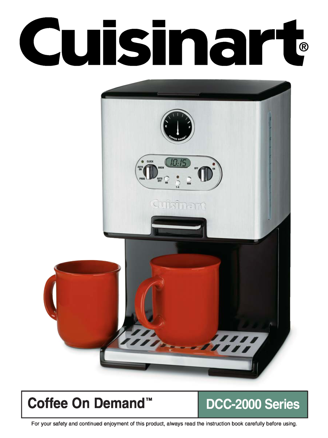 Cuisinart manual Coffee On Demand, DCC-2000 Series 