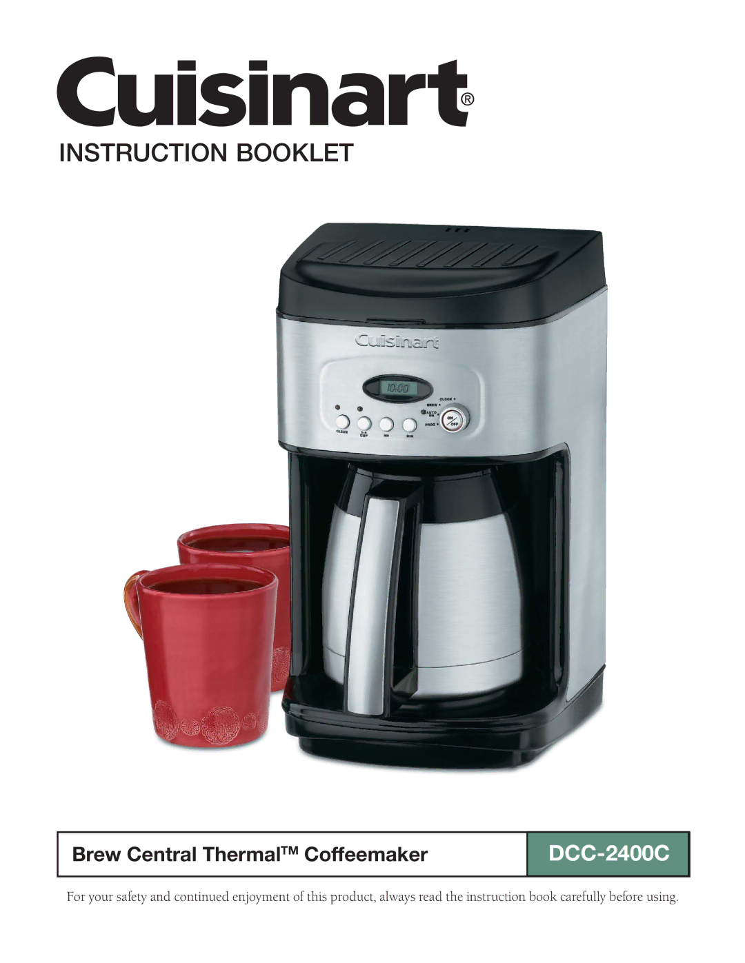 Cuisinart DCC-2400C manual Instruction and Recipe Booklet 