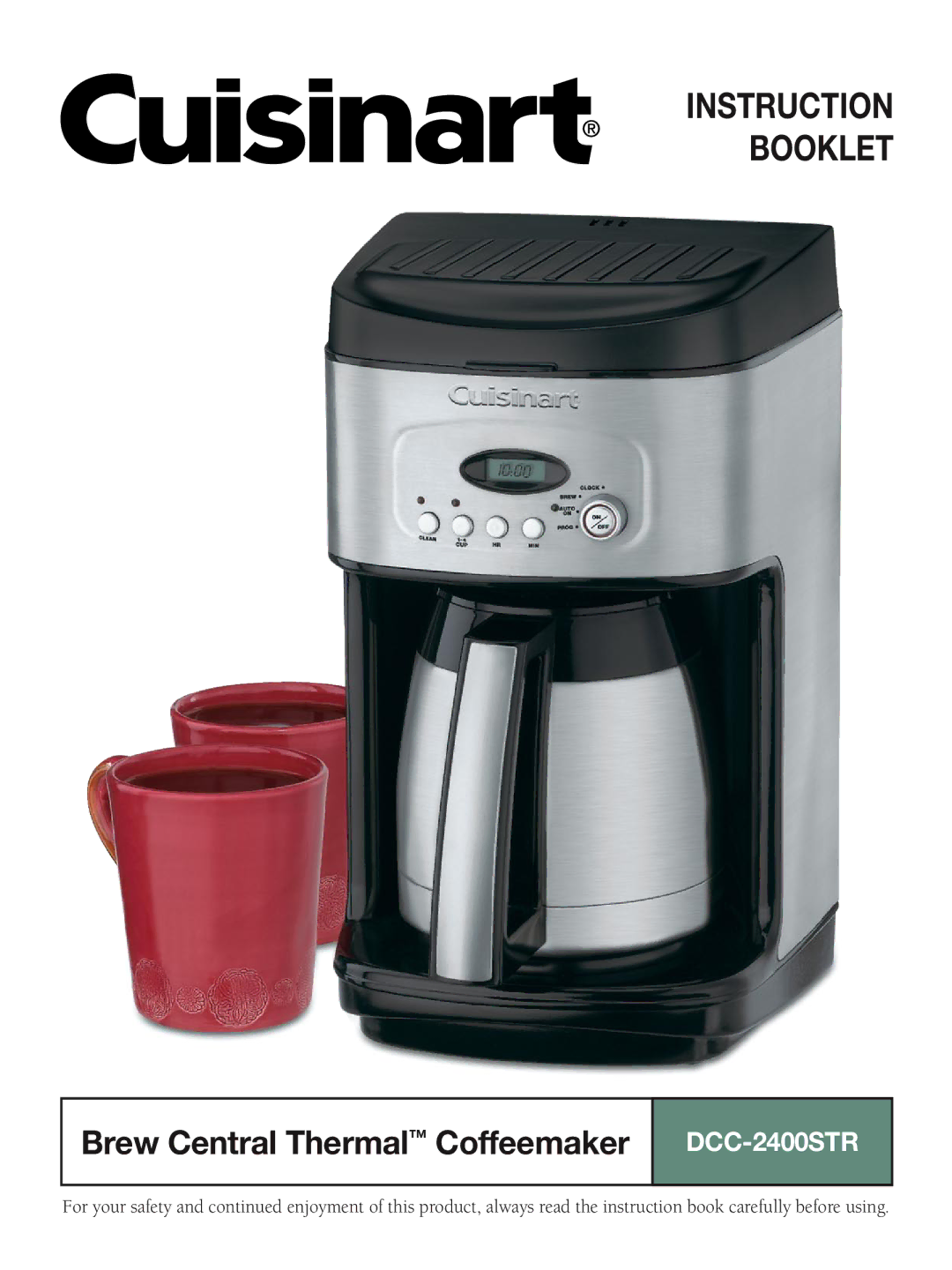 Cuisinart DCC-2400STR manual Brew Central Thermal Coffeemaker 