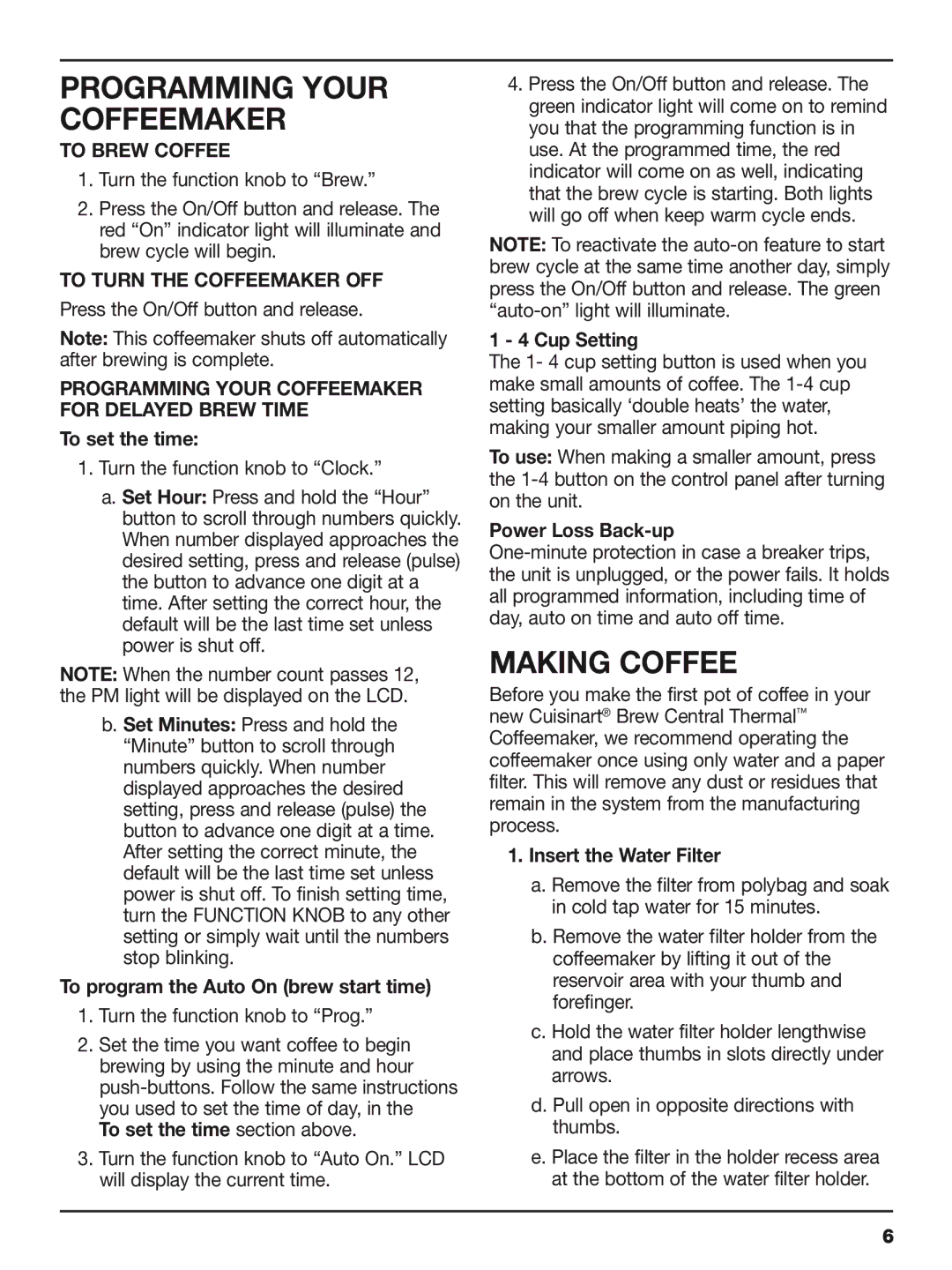 Cuisinart DCC-2400STR manual Making Coffee 