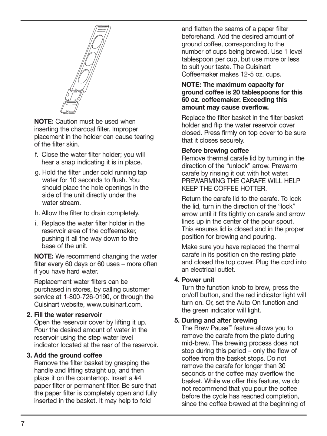 Cuisinart DCC-2400STR manual Fill the water reservoir, Add the ground coffee, Before brewing coffee, Power unit 