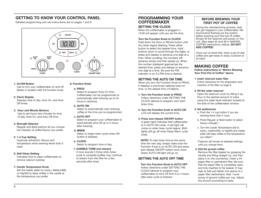 Cuisinart DCC-2600C manual Programming Your Coffeemaker, Making Coffee, Setting the Clock, Setting the Auto on Time 