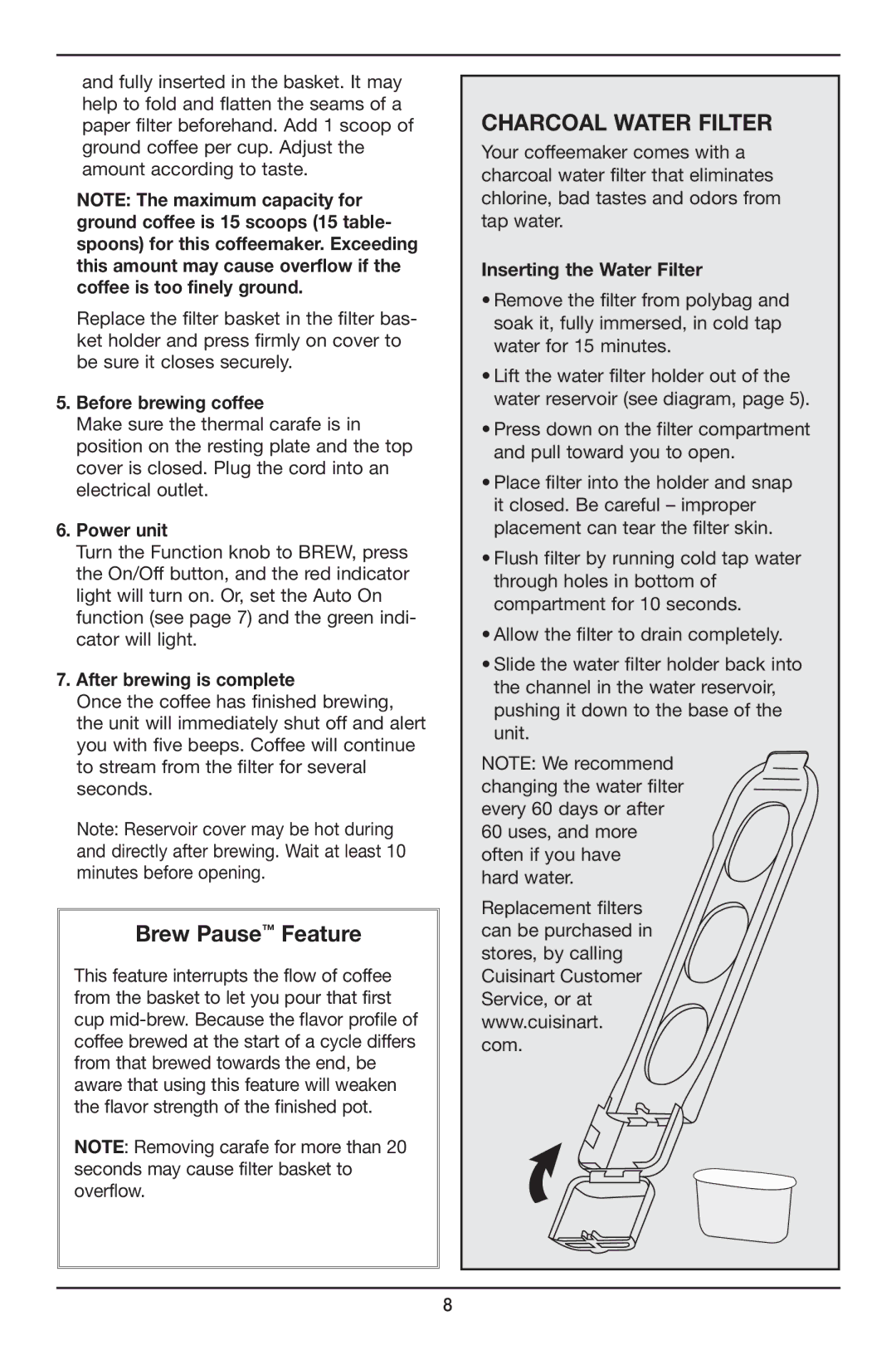 Cuisinart DCC-2750 manual Brew Pause Feature, Before brewing coffee, Power unit, After brewing is complete 