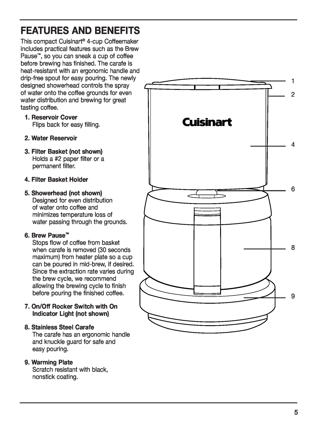 Cuisinart DCC-450BK manual Features And Benefits, Reservoir Cover, Water Reservoir, Filter Basket Holder, Brew Pause 