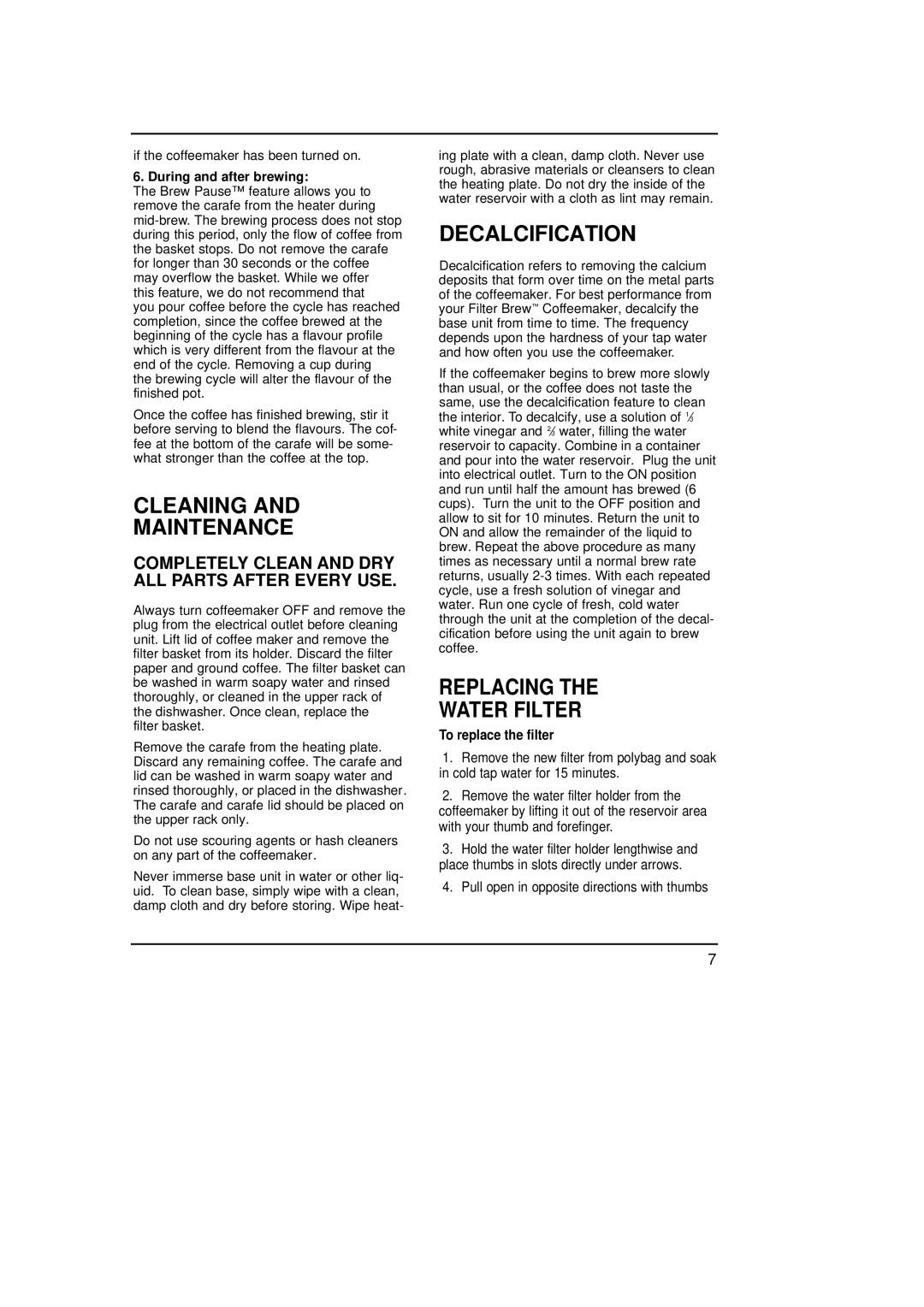 Cuisinart DCC-900C manual Cleaning Maintenance, Decalcification, Replacing Water Filter, During and after brewing 