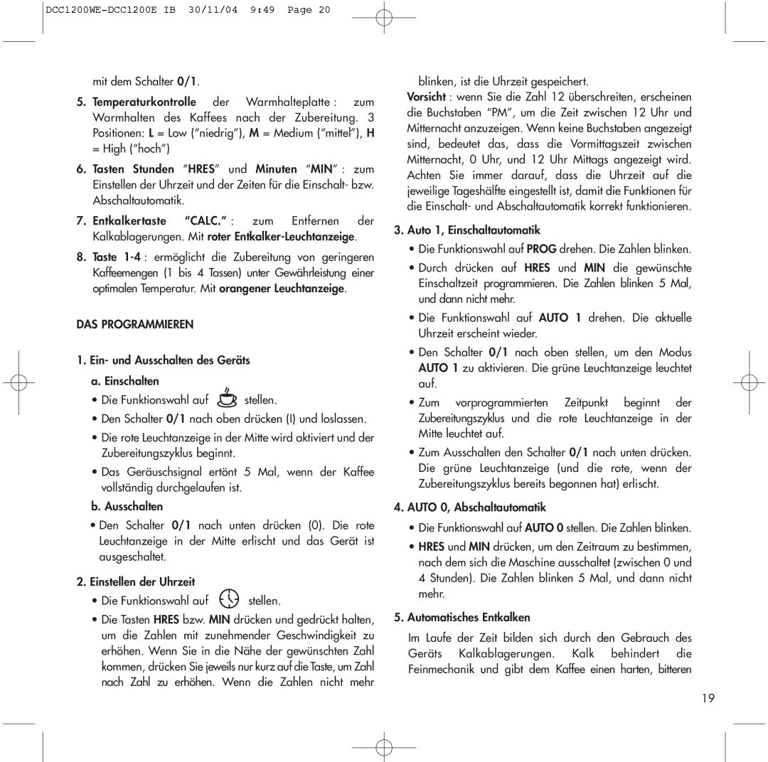 Cuisinart DCC1200WE, DCC1200E manual DAS Programmieren 