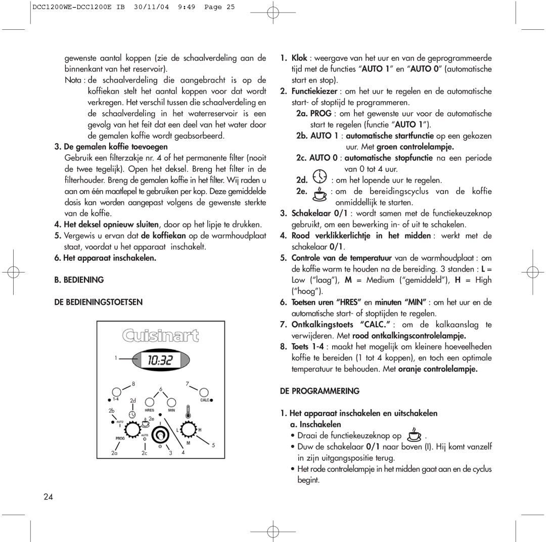 Cuisinart DCC1200E, DCC1200WE manual Bediening DE Bedieningstoetsen, DE Programmering 