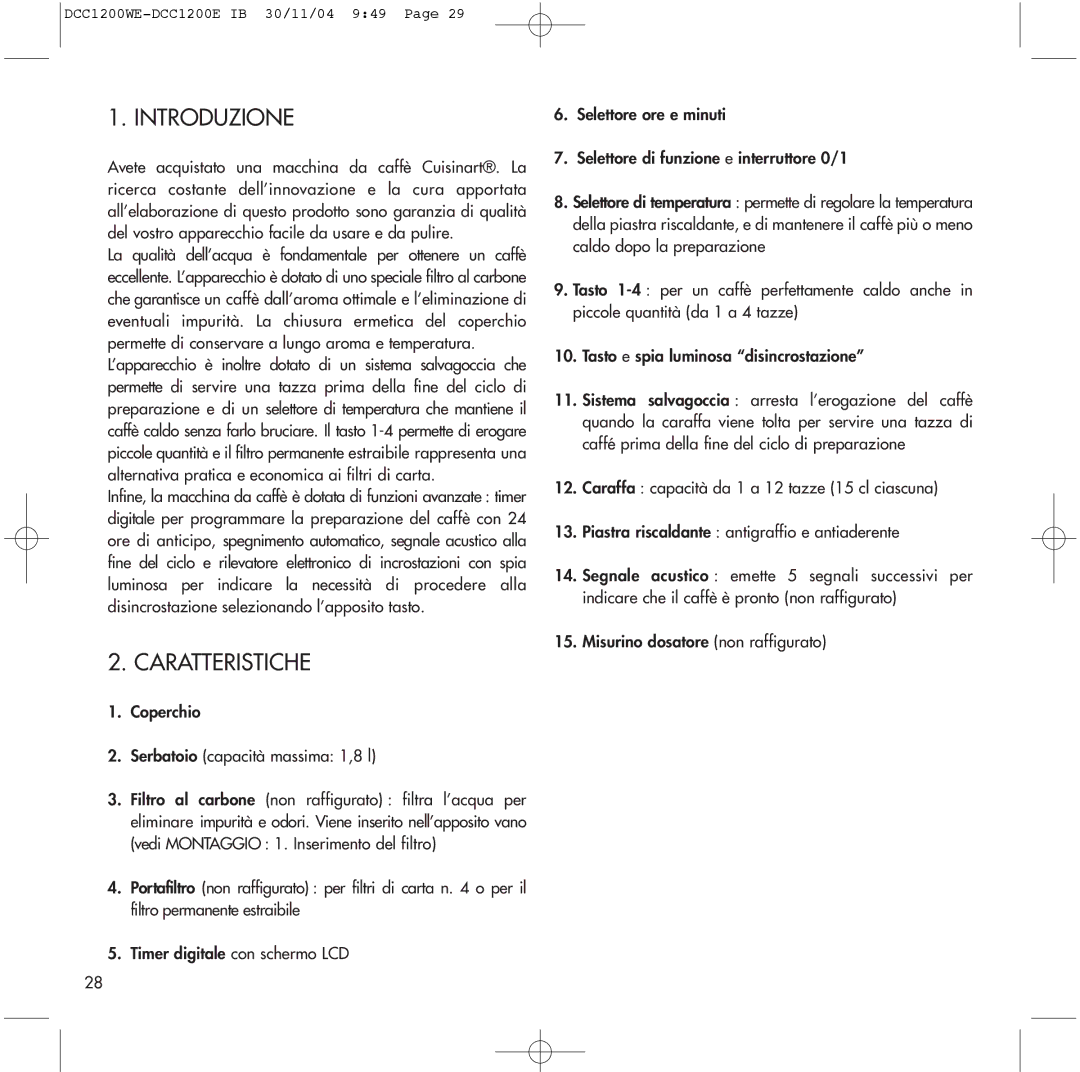 Cuisinart DCC1200E, DCC1200WE manual Introduzione, Caratteristiche 