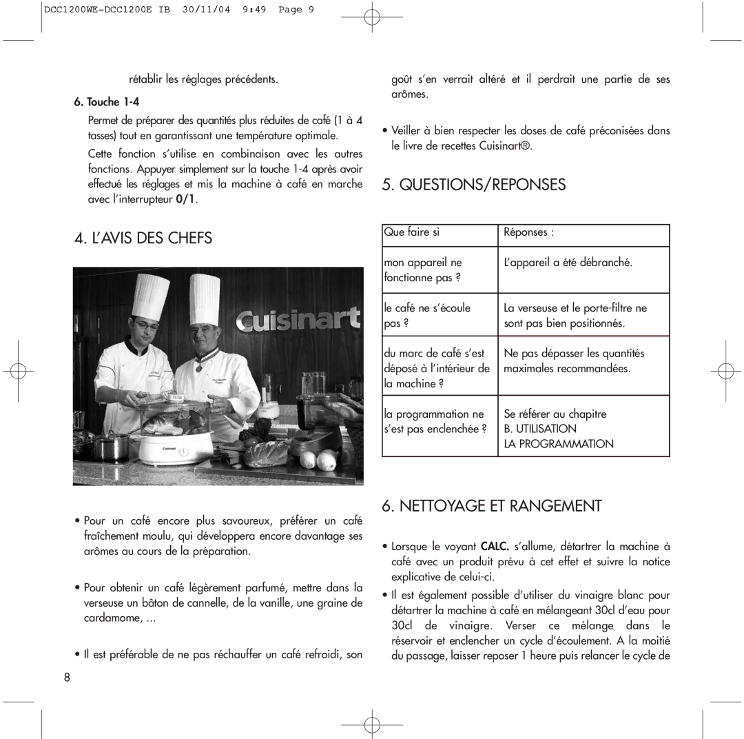 Cuisinart DCC1200E, DCC1200WE manual ’AVIS DES Chefs, Questions/Reponses, Nettoyage ET Rangement, Utilisation 