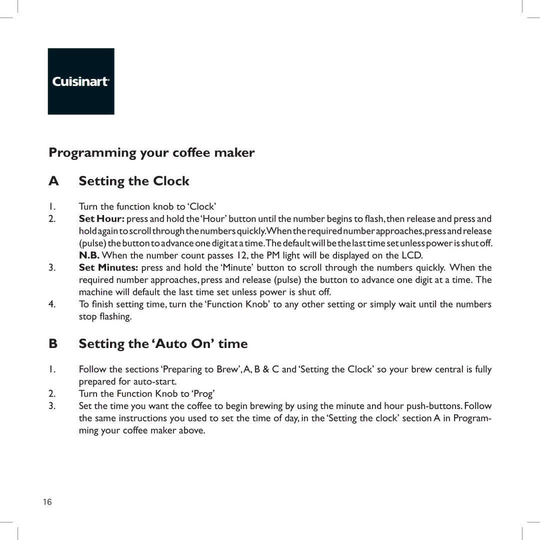 Cuisinart DCC2400U manual Programming your coffee maker Setting the Clock, Setting the ‘Auto On’ time 