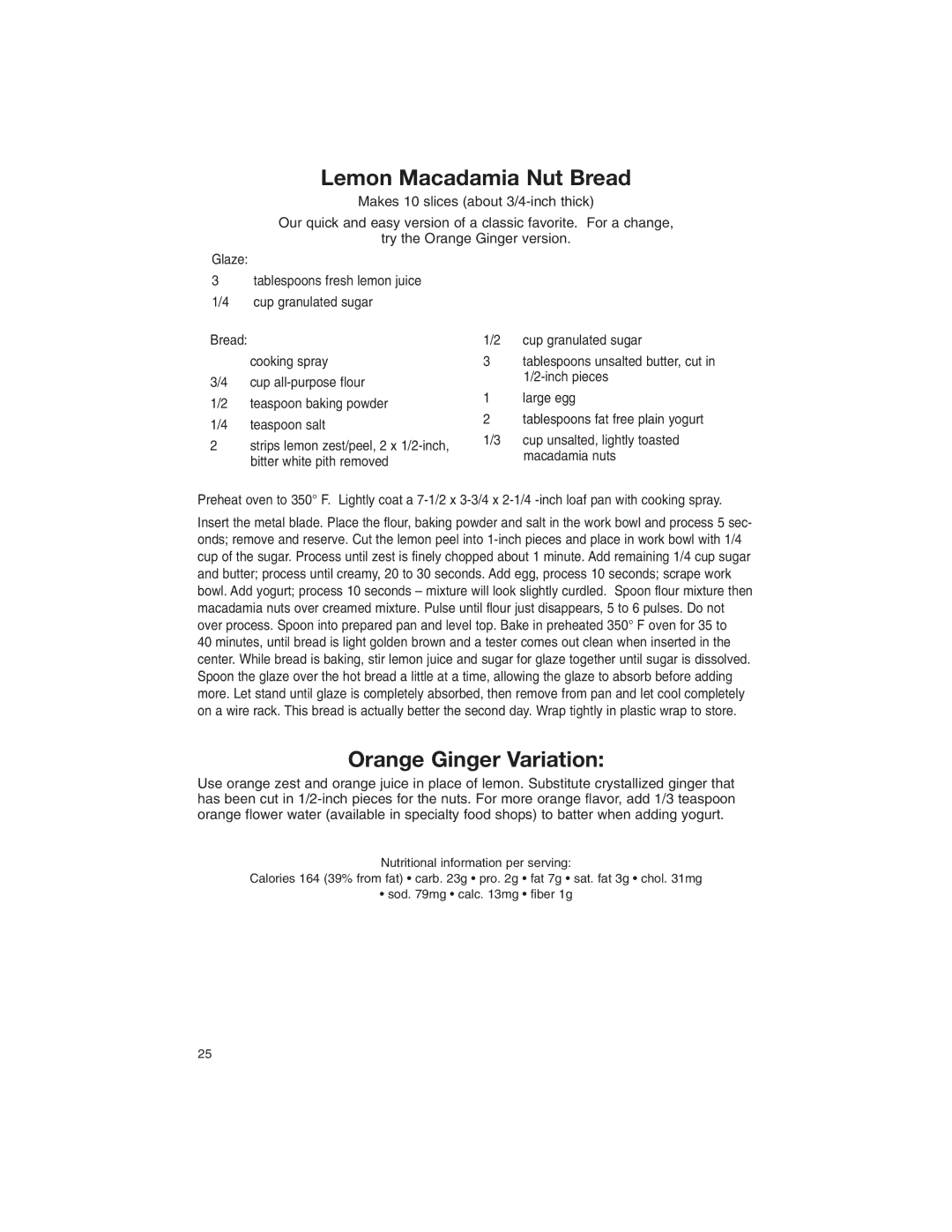 Cuisinart DFP-3 manual Lemon Macadamia Nut Bread, Orange Ginger Variation 