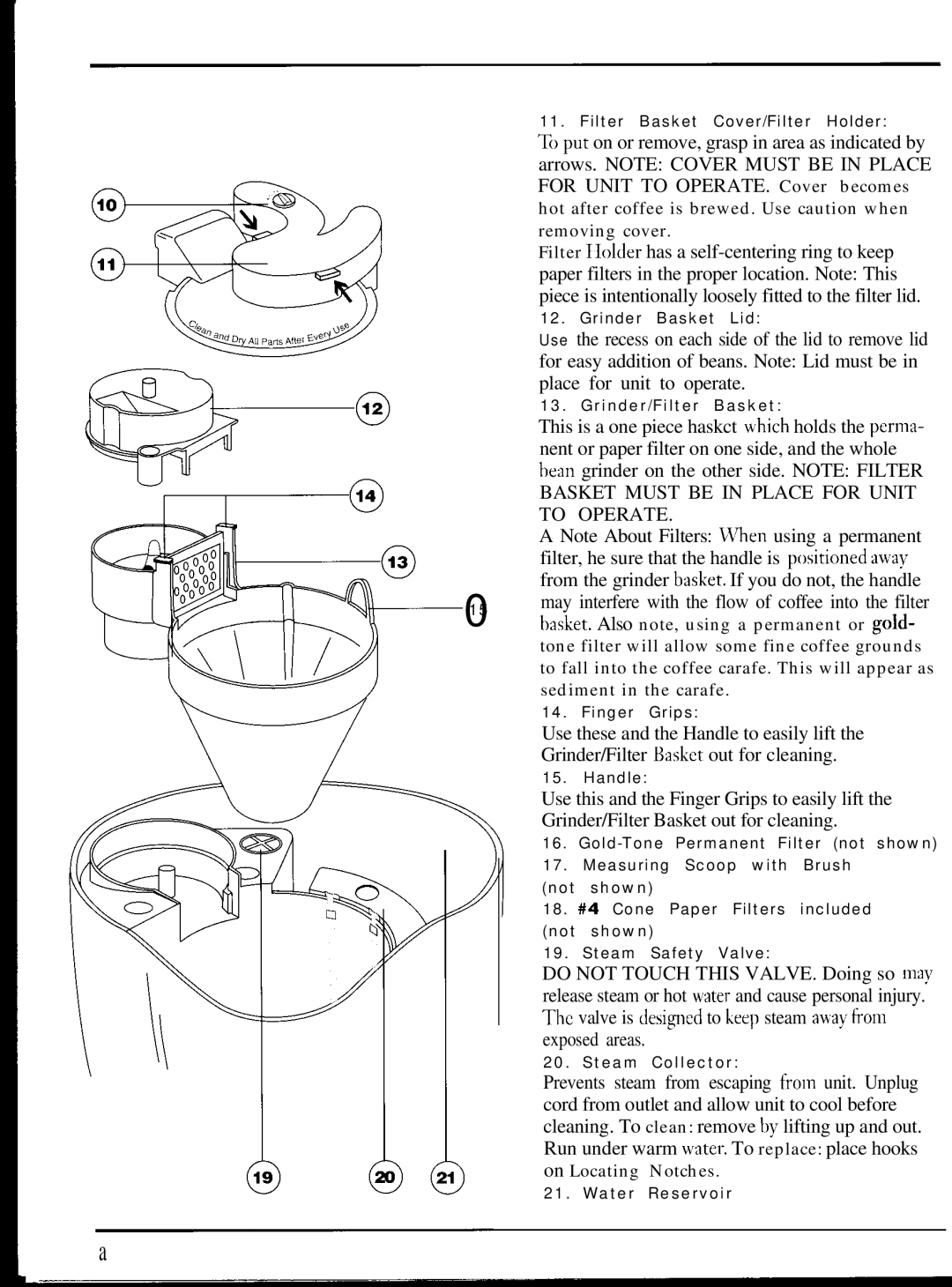 Cuisinart DGB-300 manual Hot after coffee is brewed. Use caution when removing cover 