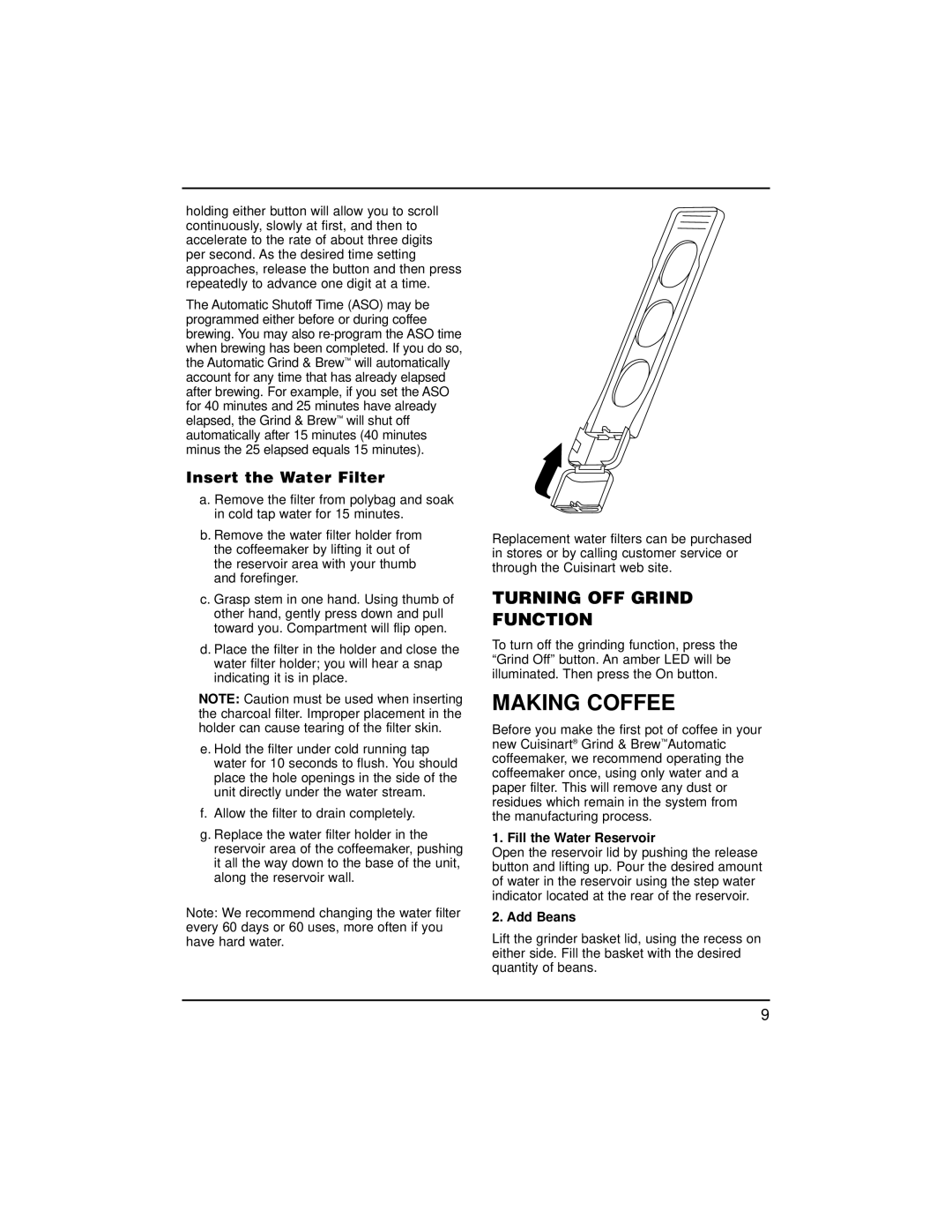 Cuisinart DGB-500C manual Making Coffee, Turning OFF Grind Function, Fill the Water Reservoir, Add Beans 