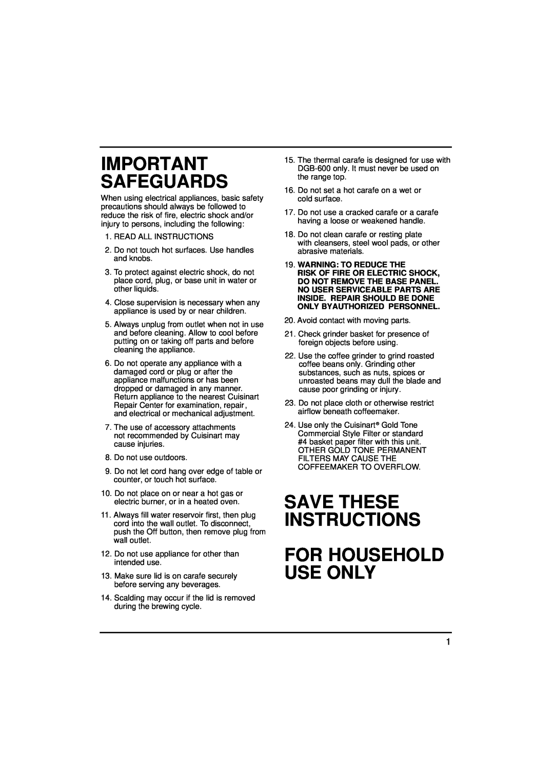 Cuisinart DGB-600BC manual Important Safeguards, Save These Instructions For Household Use Only, Warning To Reduce The 