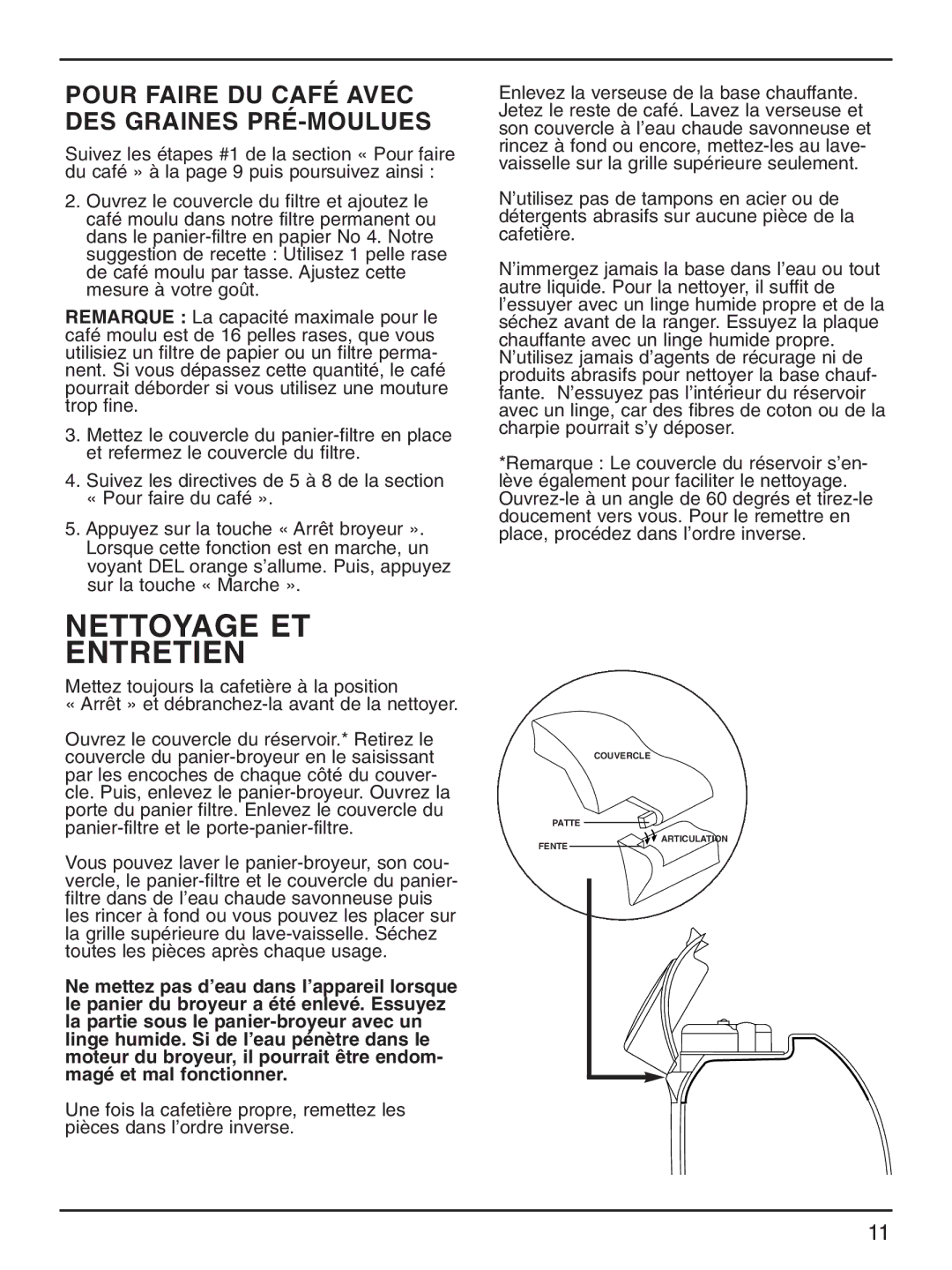 Cuisinart DGB-600BCC manual Nettoyage ET Entretien, Pour Faire DU Café Avec DES Graines PRÉ-MOULUES 