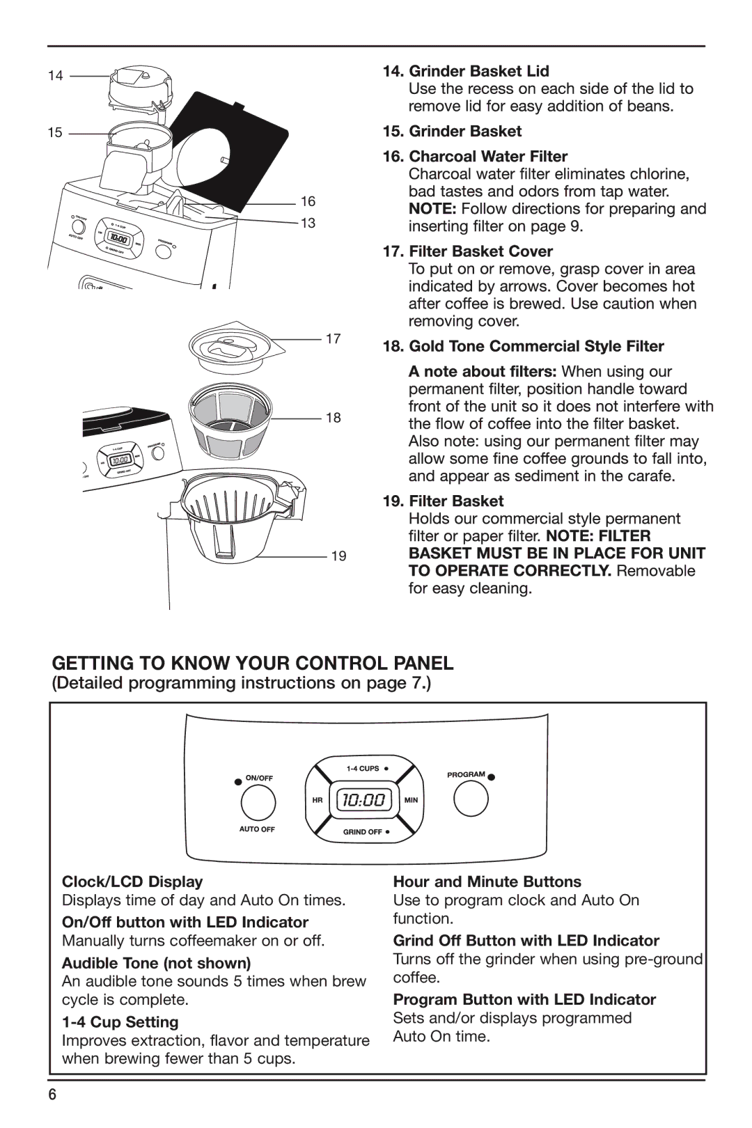 Cuisinart DGB-625BC manual Getting to Know Your Control Panel, Detailed programming instructions on 