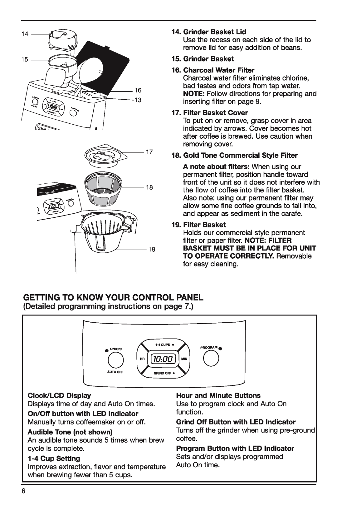 Cuisinart DGB-625BC manual Getting To Know Your Control Panel, Detailed programming instructions on page 