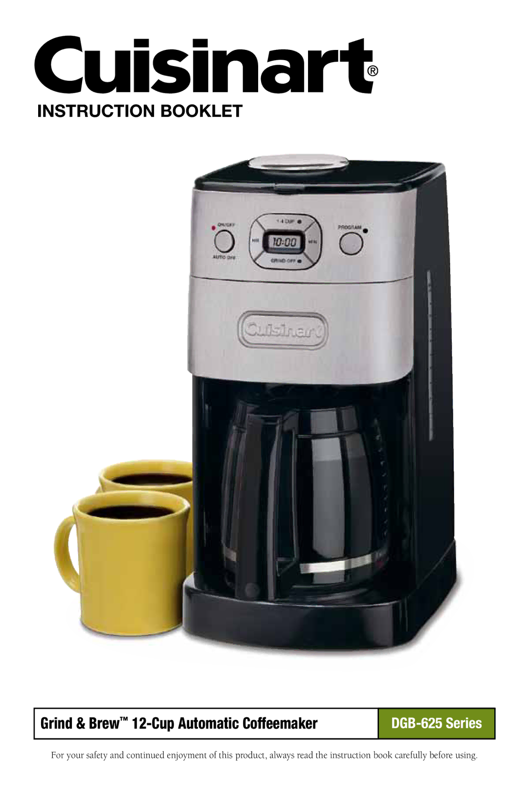 Cuisinart DGB-625 manual Instruction Booklet, Grind & Brew 12-Cup Automatic Coffeemaker 