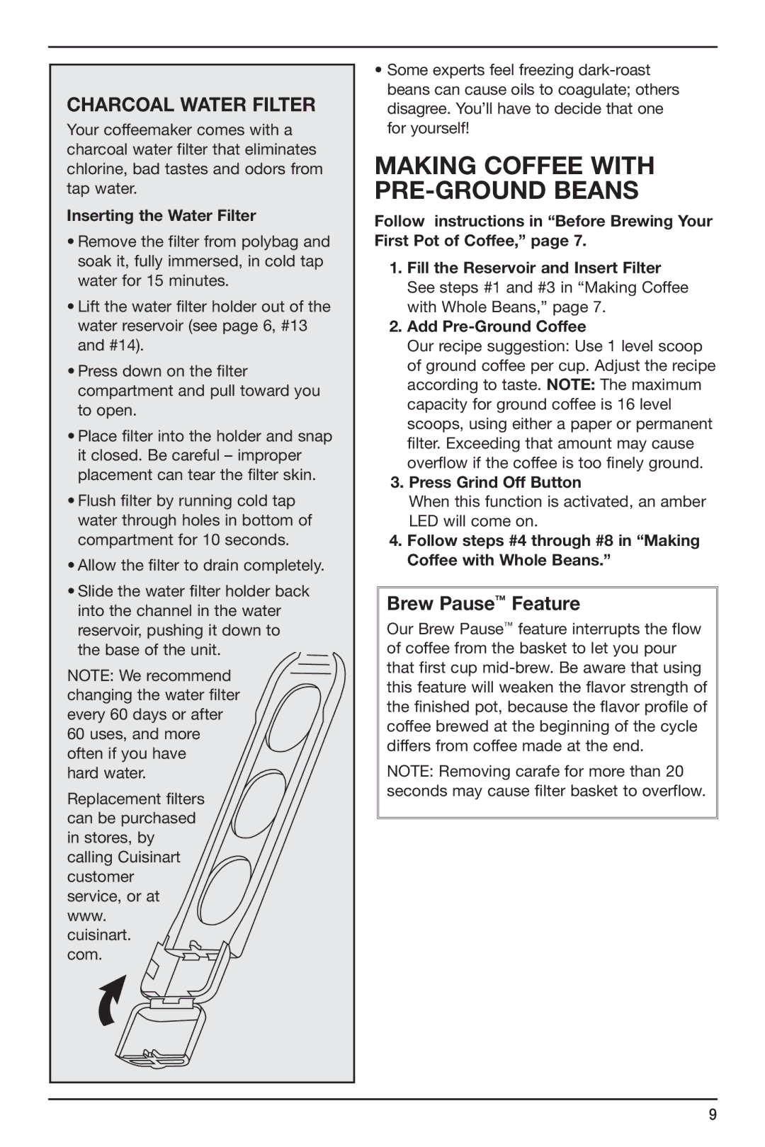 Cuisinart DGB-650BC manual Making Coffee with PRE-GROUND Beans, Charcoal Water Filter, Inserting the Water Filter 