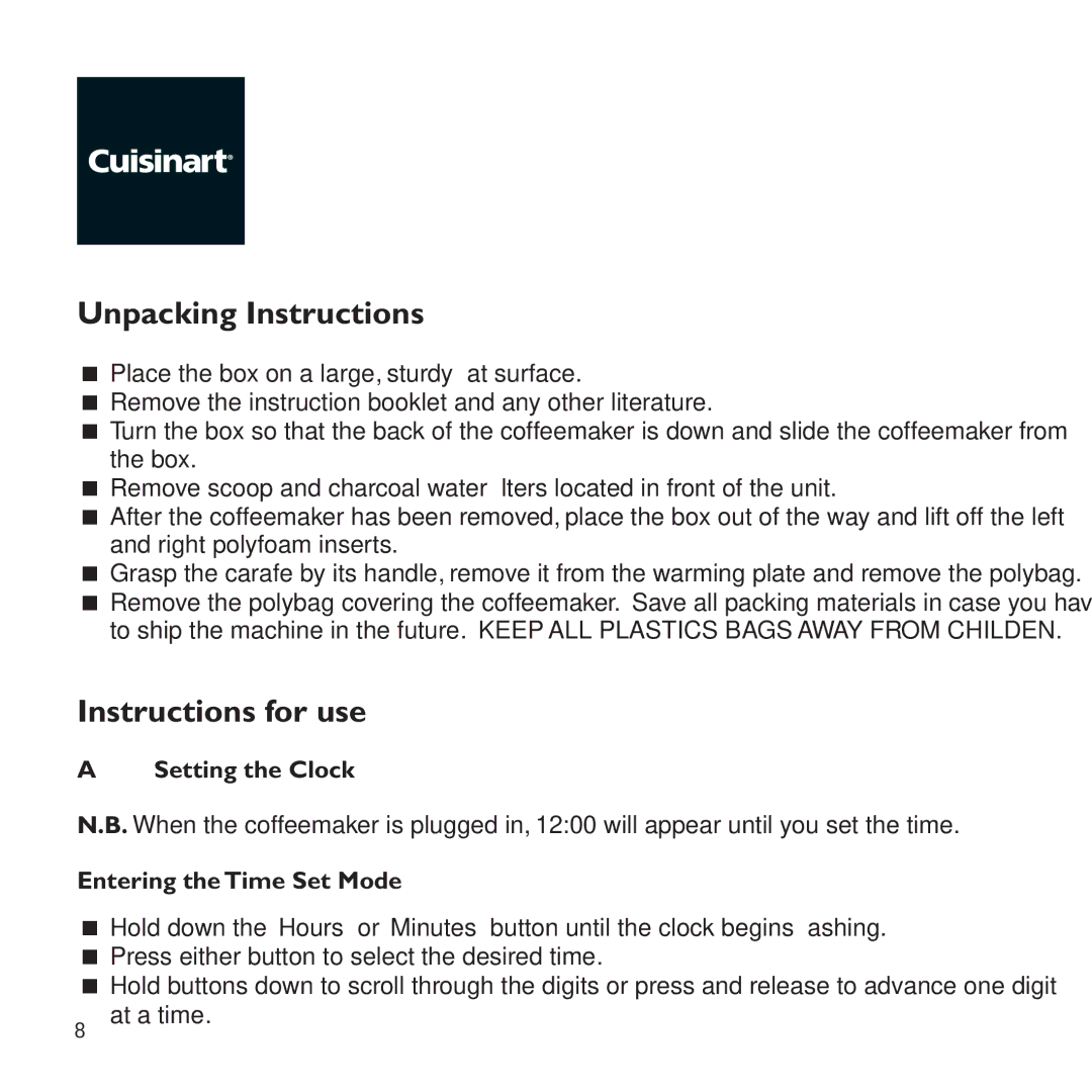 Cuisinart DGB625BCU manual Unpacking Instructions, Instructions for use, Setting the Clock, Entering the Time Set Mode 