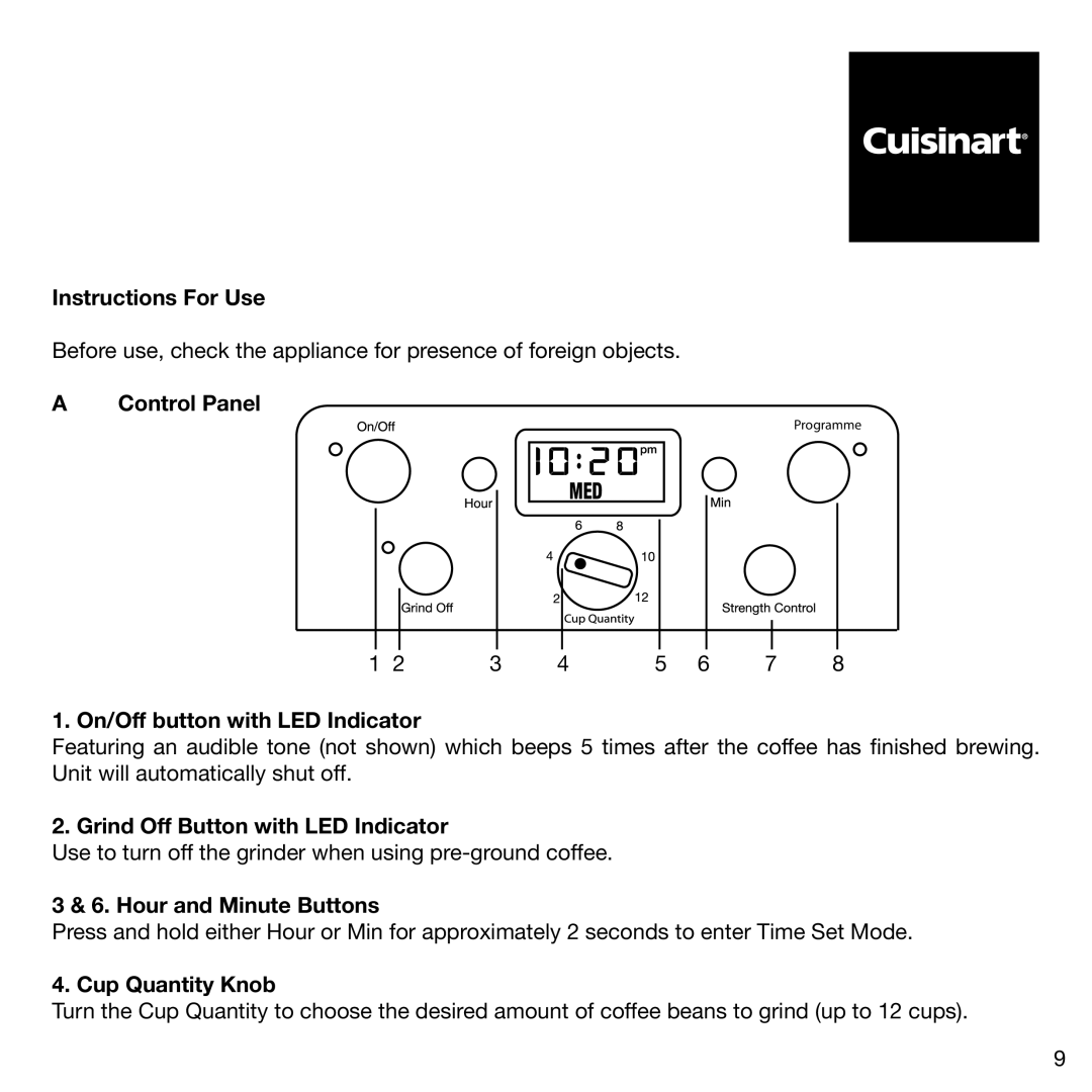 Cuisinart DGB900BCU manual Control Panel, On/Off button with LED Indicator, Grind Off Button with LED Indicator 