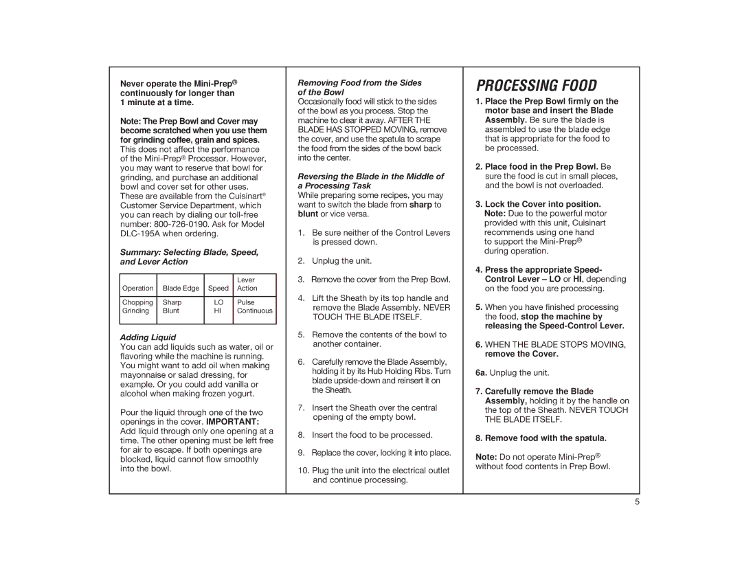 Cuisinart DLC-1 manual Processing Food, Summary Selecting Blade, Speed, and Lever Action, Adding Liquid 