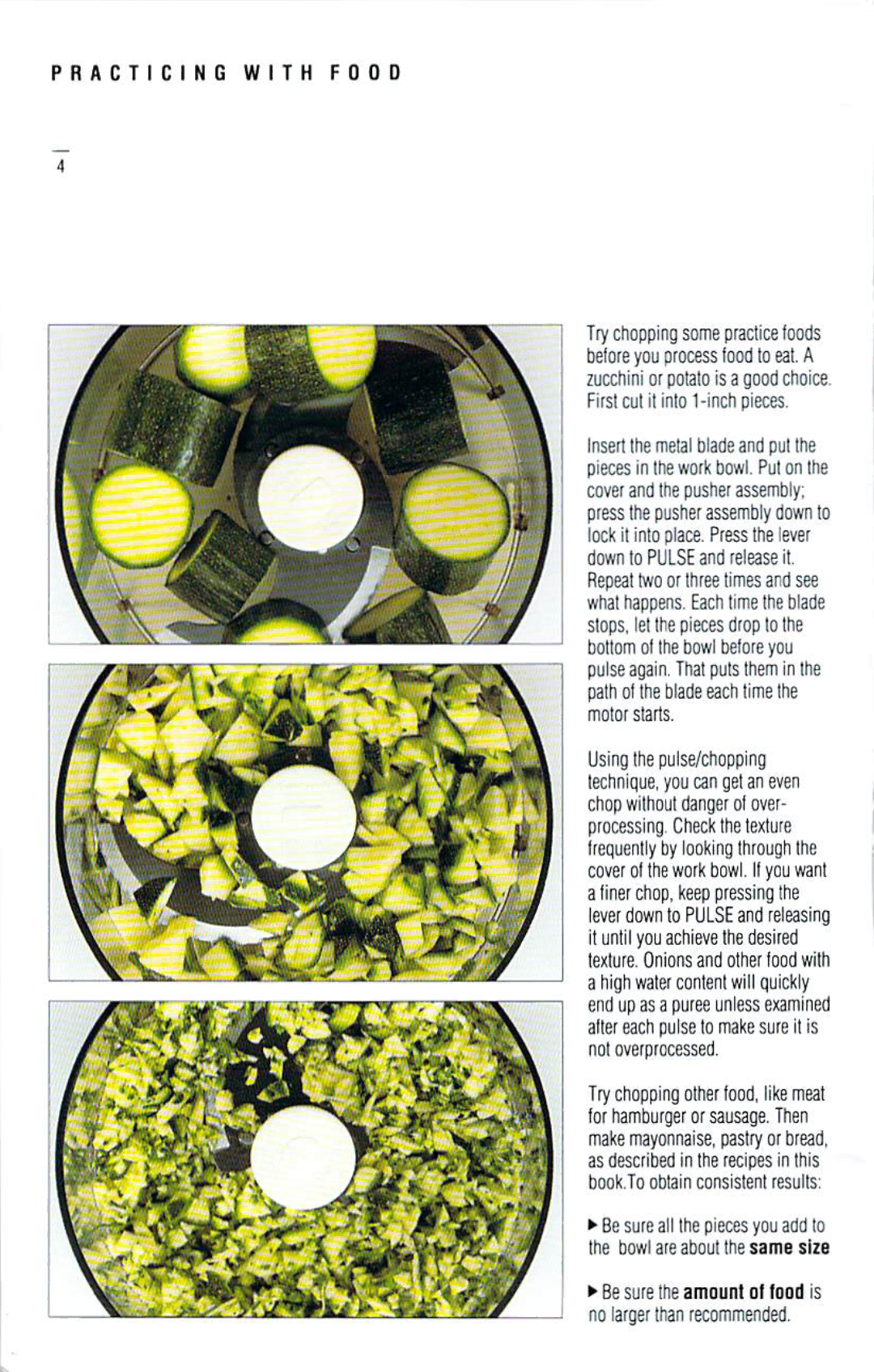 Cuisinart DLC-10S manual Practicing with Food, Be sure the amount of food is no larger than recommended 