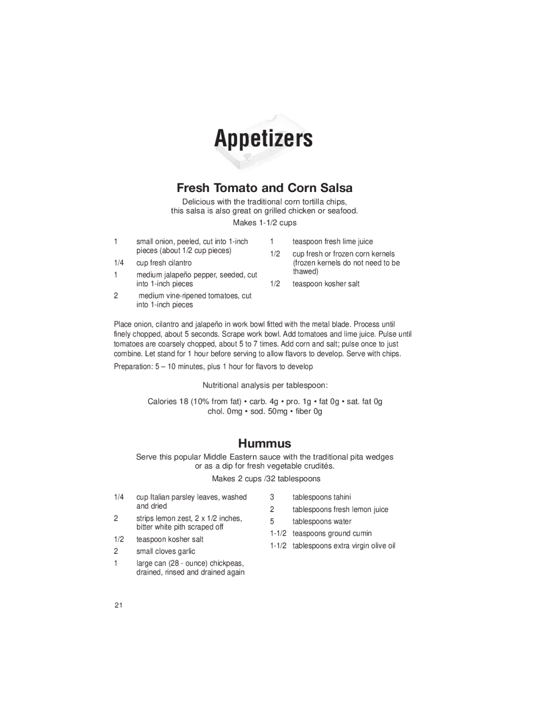 Cuisinart DLC-2007 manual Appetizers, Fresh Tomato and Corn Salsa, Hummus 