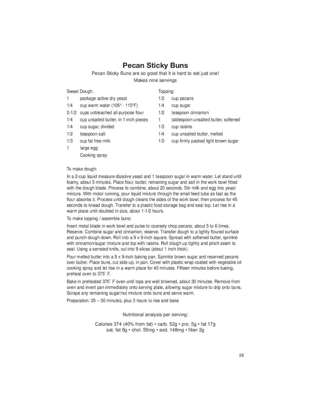 Cuisinart DLC-2007 manual Pecan Sticky Buns, Teaspoon cinnamon, To make dough, To make topping / assemble buns 