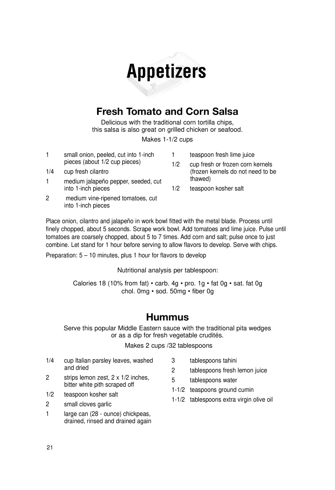 Cuisinart DLC-2007N manual Appetizers, Fresh Tomato and Corn Salsa, Hummus 