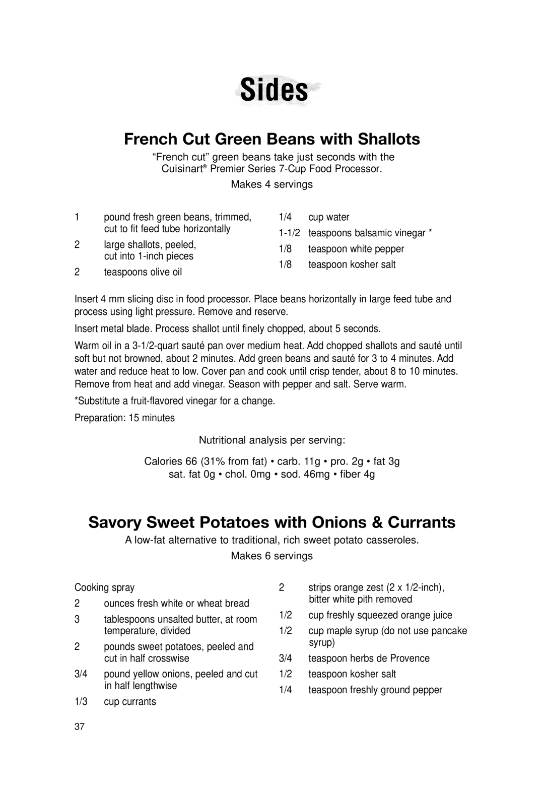 Cuisinart DLC-2007N manual Sides, French Cut Green Beans with Shallots, Savory Sweet Potatoes with Onions & Currants 