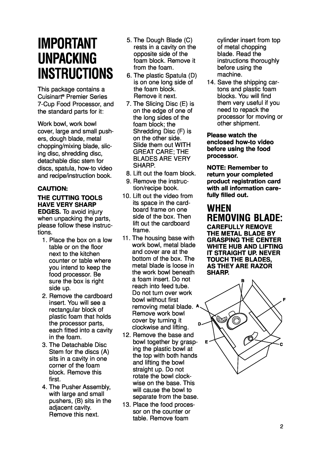 Cuisinart DLC-2007N manual Important Unpacking Instructions, When, Removing Blade 