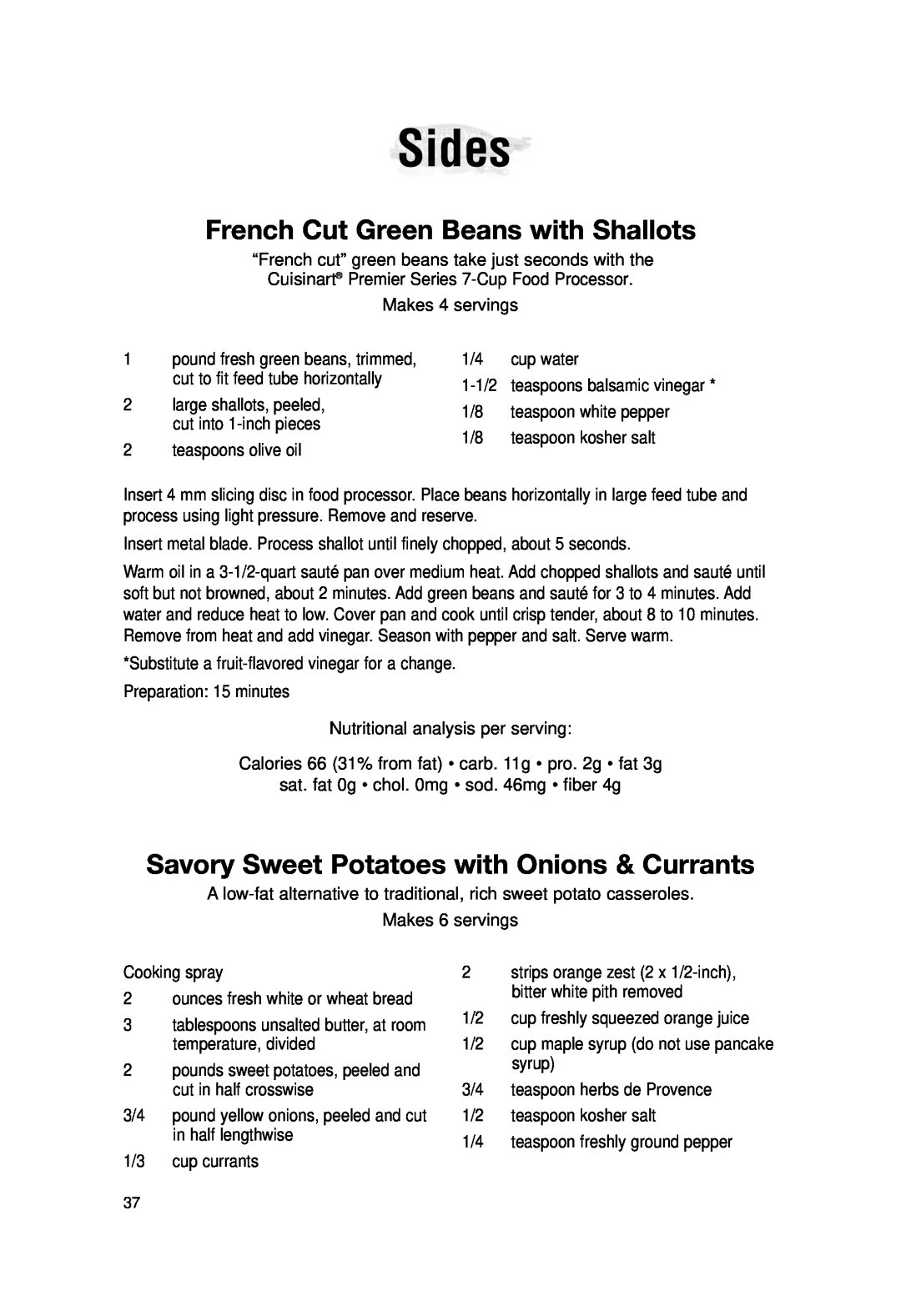 Cuisinart DLC-2007N manual Sides, French Cut Green Beans with Shallots, Savory Sweet Potatoes with Onions & Currants 