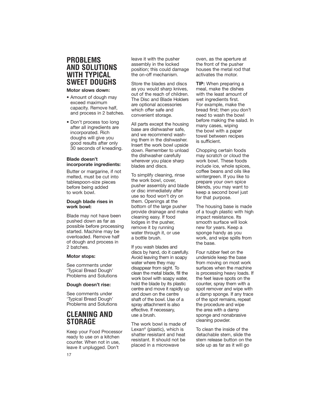 Cuisinart DLC-2007NC manual Problems and Solutions with Typical Sweet Doughs, Motor slows down 