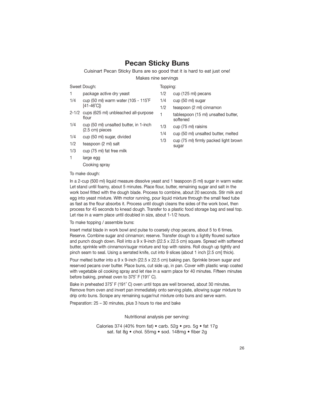 Cuisinart DLC-2007NC manual Pecan Sticky Buns, To make dough, To make topping / assemble buns 