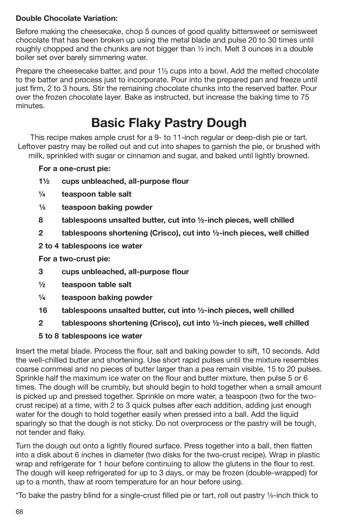 Cuisinart DLC-2009CHB manual Basic Flaky Pastry Dough, Double Chocolate Variation 