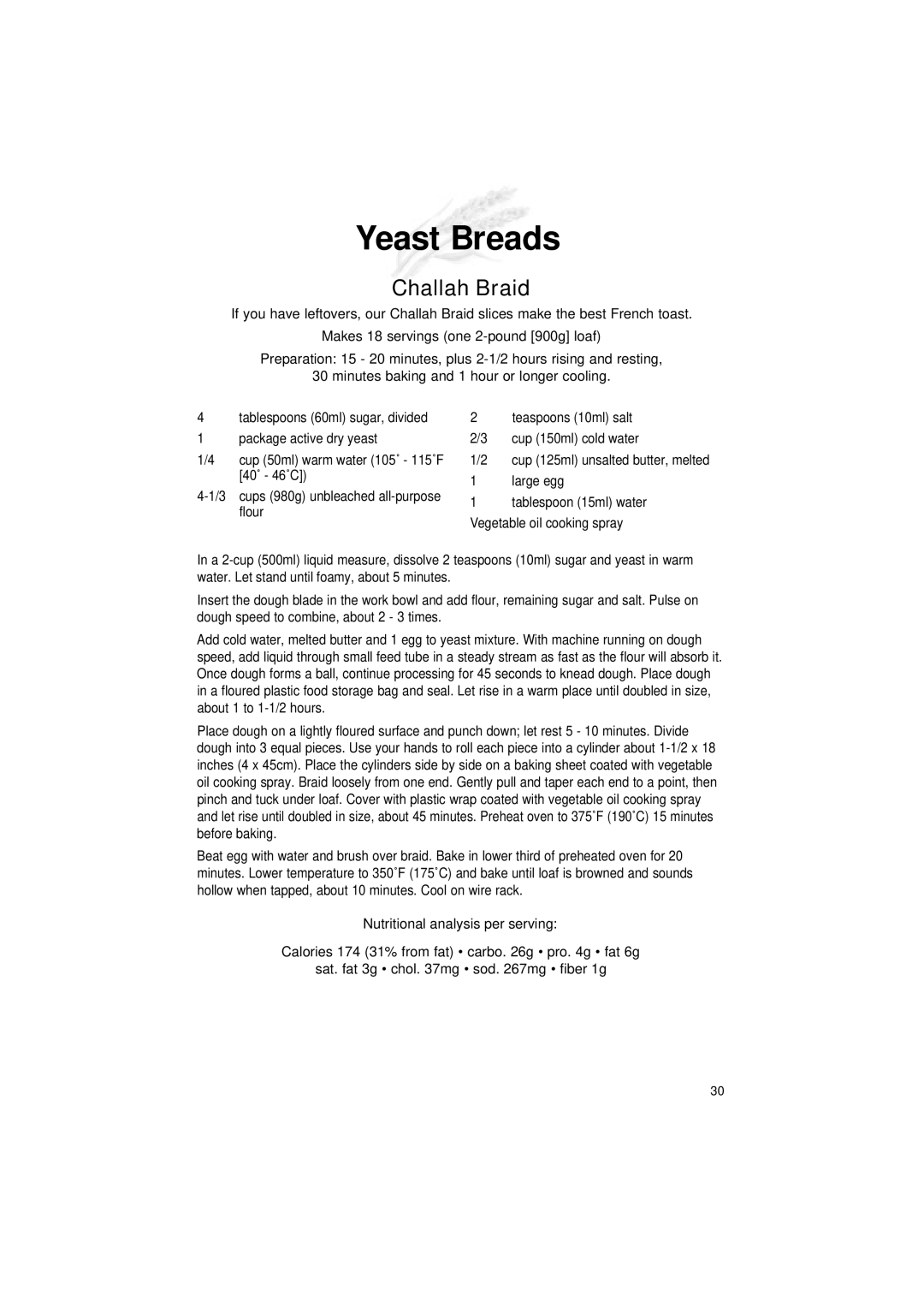 Cuisinart DLC-2011C manual Yeast Breads, Challah Braid, Cup 125ml unsalted butter, melted Large egg 