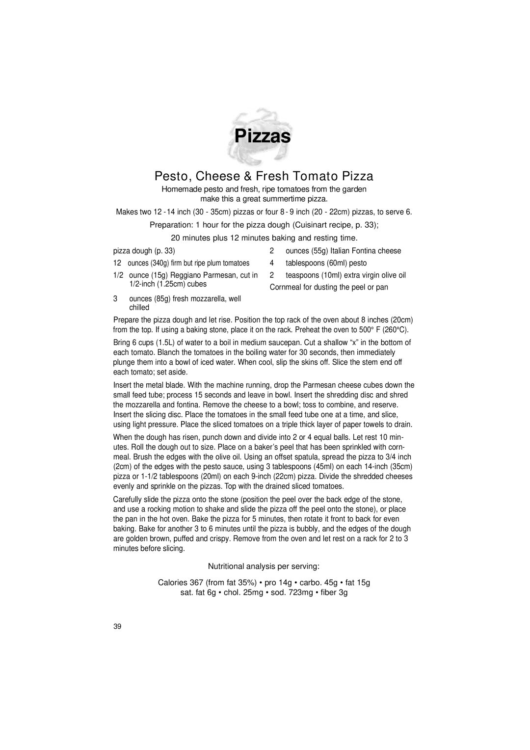 Cuisinart DLC-2011C manual Pizzas, Pesto, Cheese & Fresh Tomato Pizza, Tablespoons 60ml pesto 