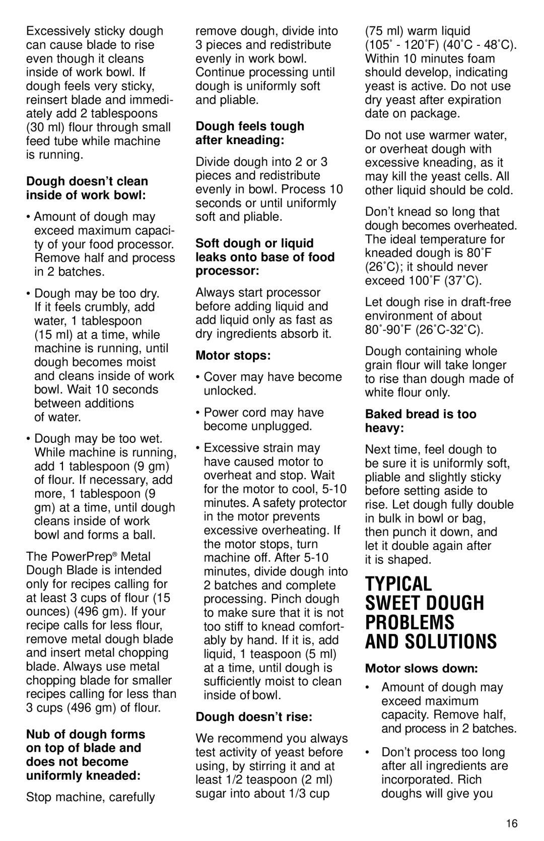 Cuisinart DLC-2011N manual Dough doesn’t clean inside of work bowl, Dough feels tough after kneading, Motor stops 