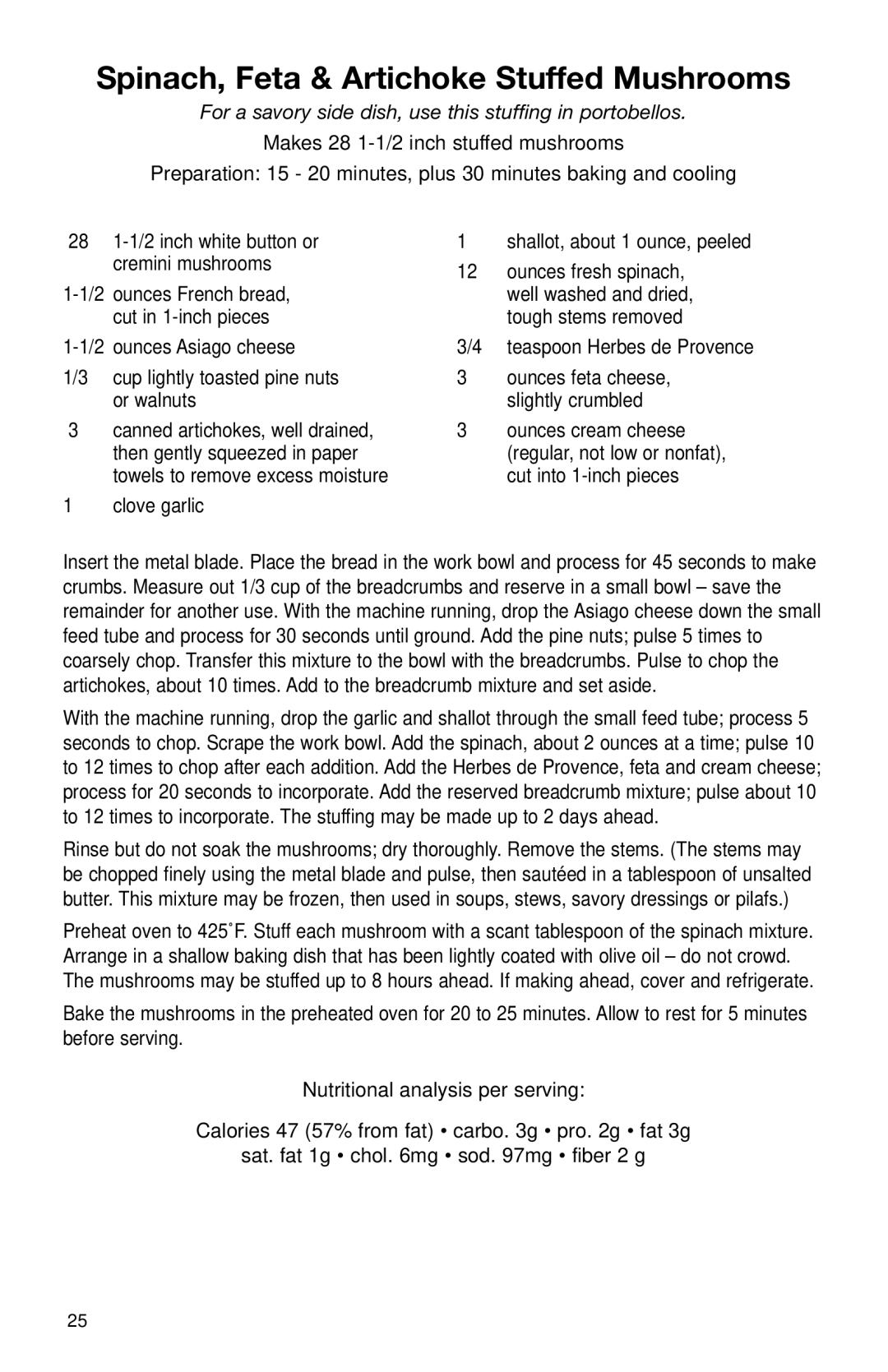 Cuisinart DLC-2011N Spinach, Feta & Artichoke Stuffed Mushrooms, For a savory side dish, use this stuffing in portobellos 