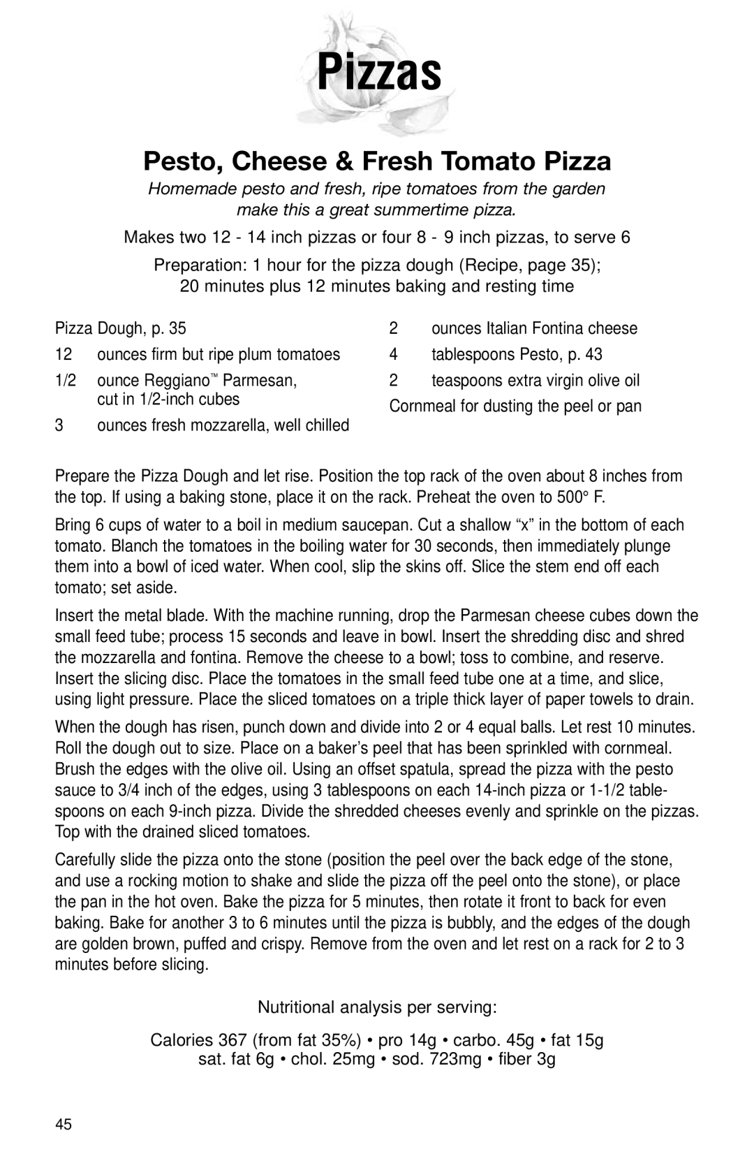 Cuisinart DLC-2011N manual Pizzas, Pesto, Cheese & Fresh Tomato Pizza, Tablespoons Pesto, p, Ounce Reggiano Parmesan 