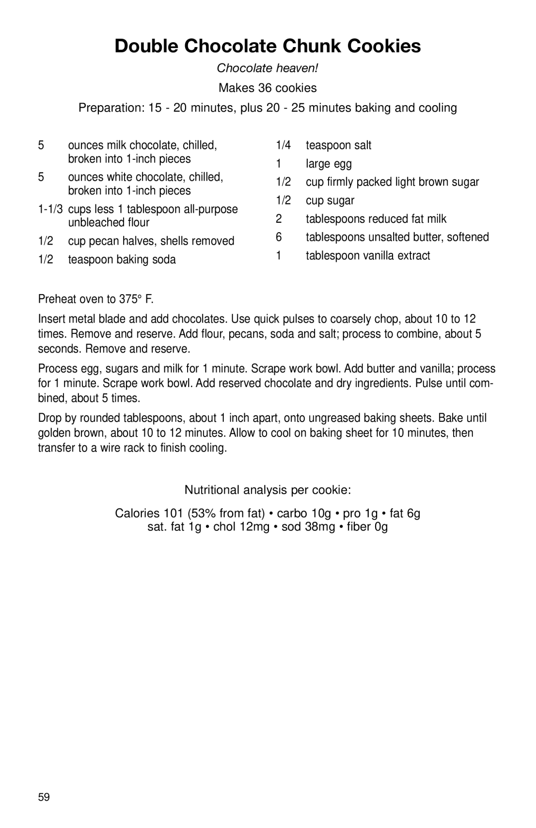 Cuisinart DLC-2011N manual Double Chocolate Chunk Cookies, Chocolate heaven 