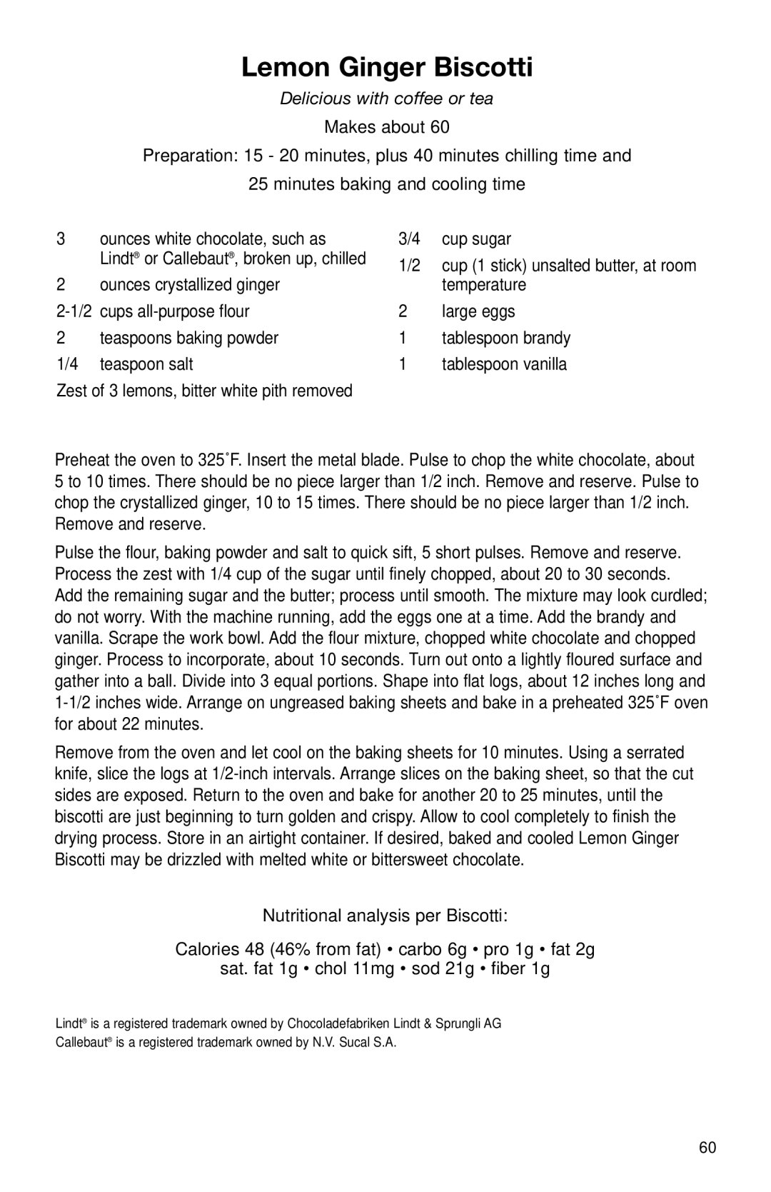 Cuisinart DLC-2011N manual Lemon Ginger Biscotti, Delicious with coffee or tea, Remove and reserve 