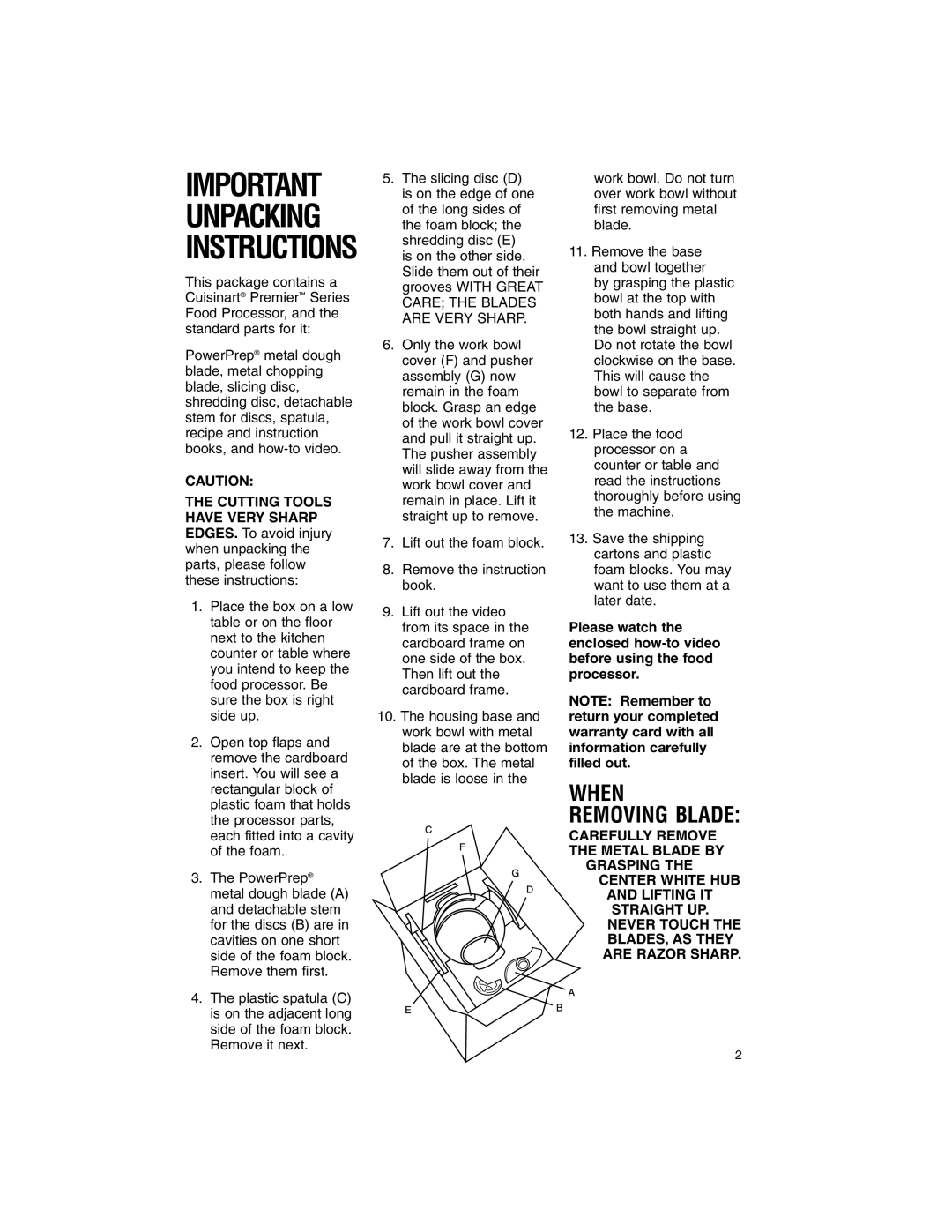 Cuisinart DLC-2011WBN-1, DLC-2011WWBN-1, DLC-2011BKWBN, DLC-2011WBCN manual Important Unpacking Instructions 